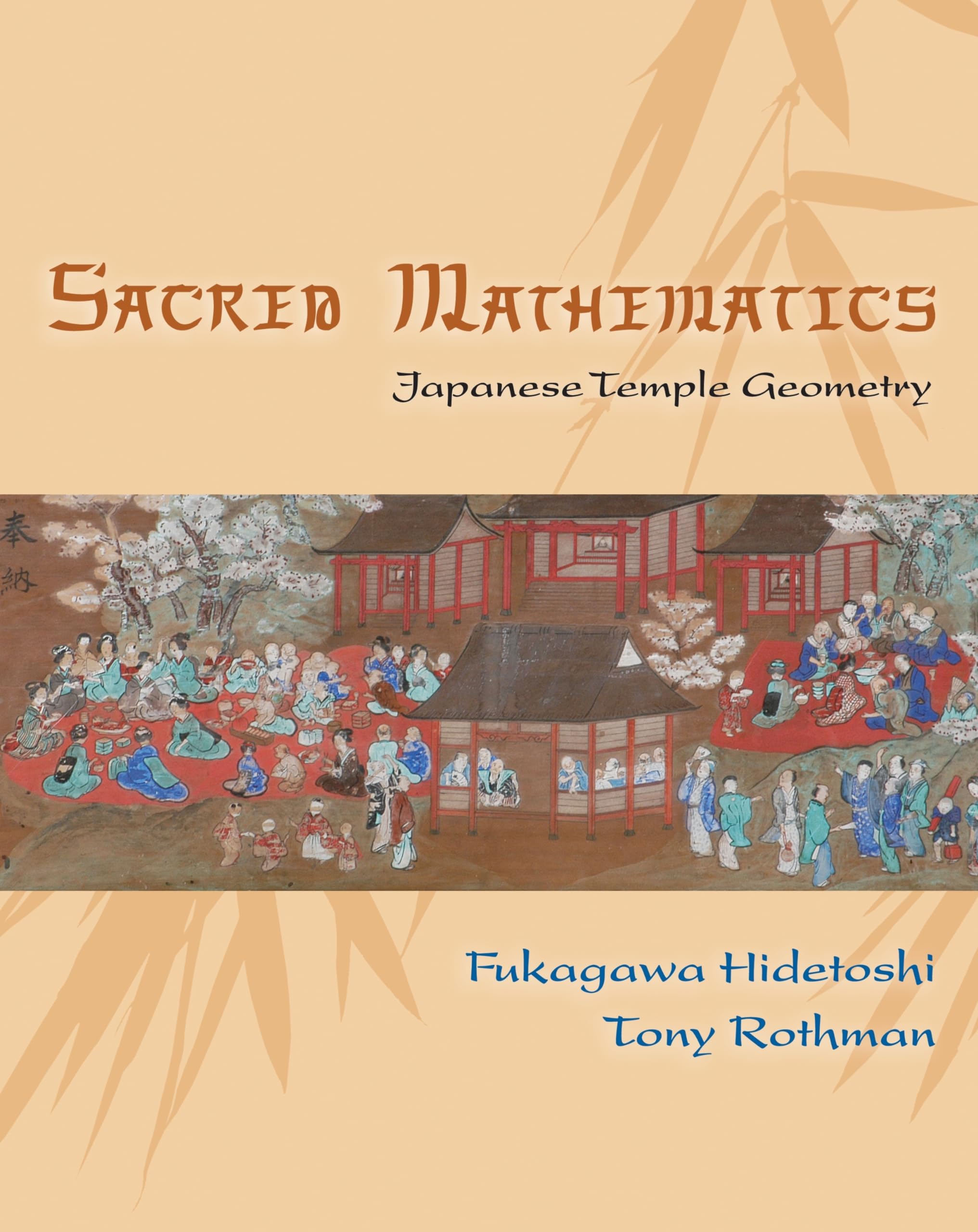 Sacred Mathematics: Japanese Temple Geometry Mathematics