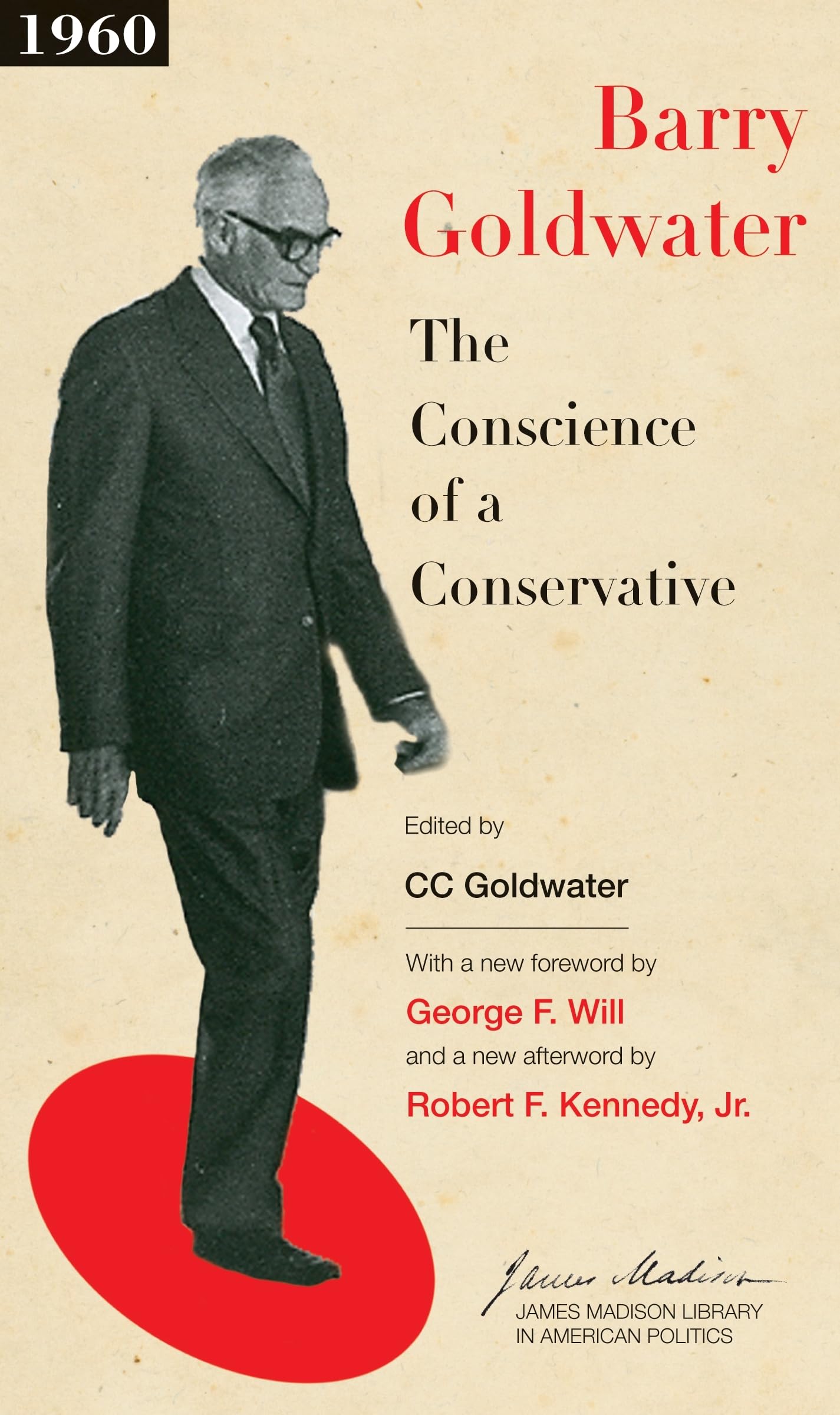 The Conscience of a Conservative (The James Madison Library in American Politics) Social Sciences