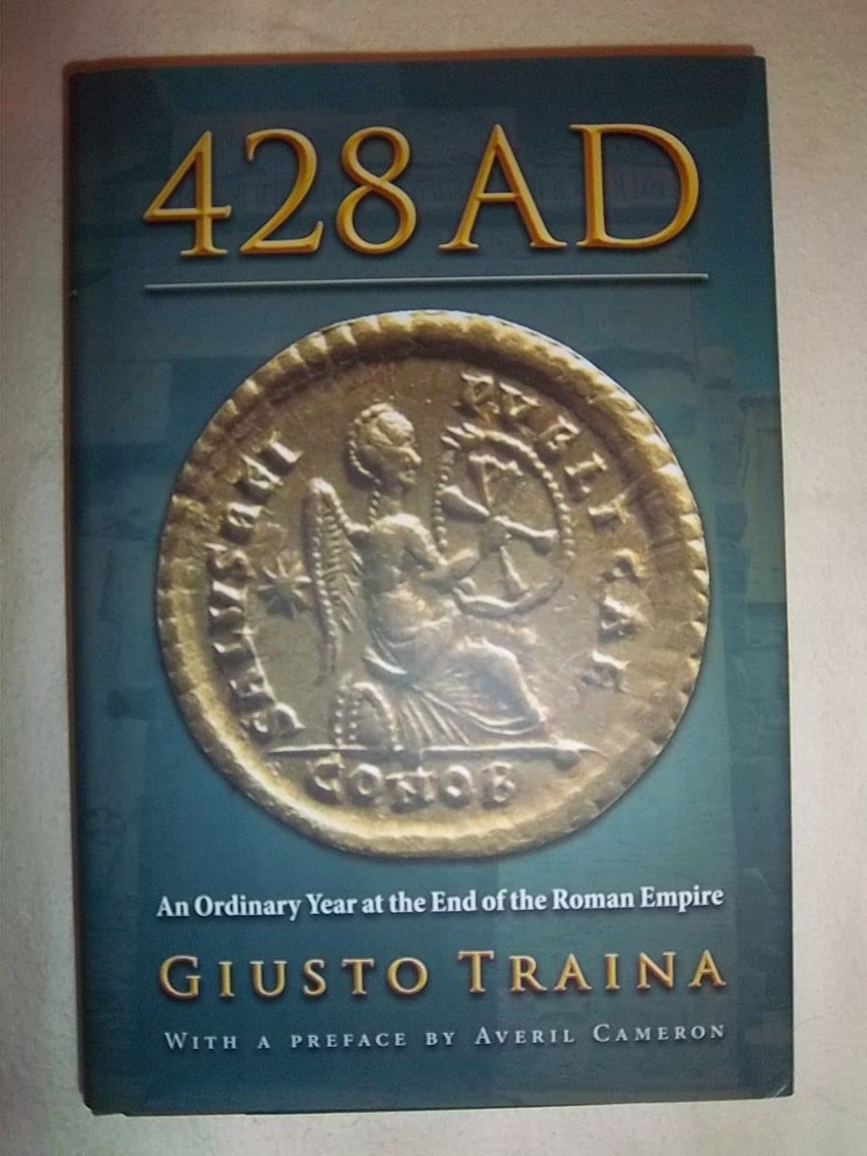428 AD: An Ordinary Year at the End of the Roman Empire Politics & History