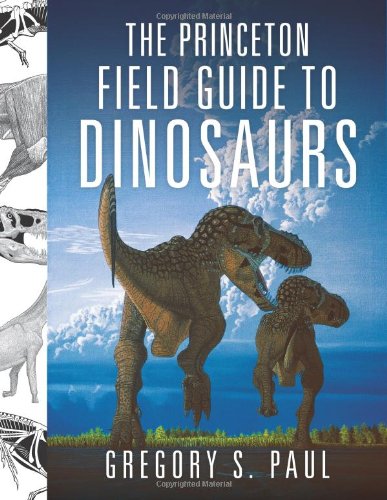 The Princeton Field Guide to Dinosaurs (Princeton Field Guides) Mathematics