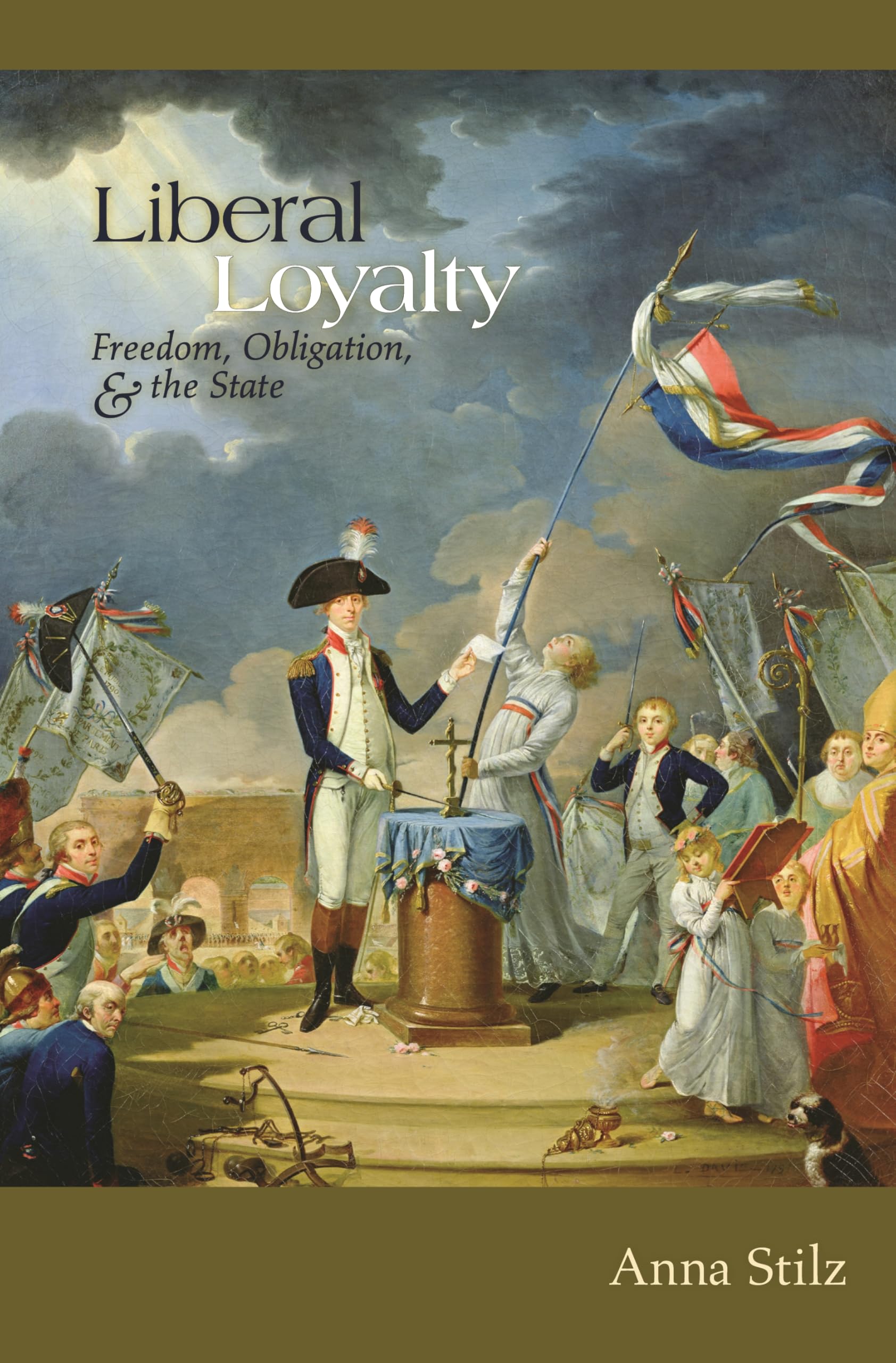 Liberal Loyalty: Freedom, Obligation, and the State Social Sciences