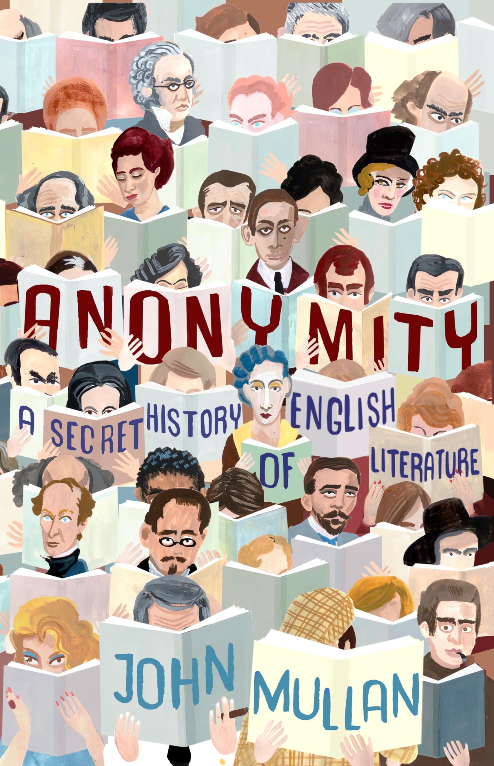 Anonymity: A Secret History of English Literature Contemporary literature