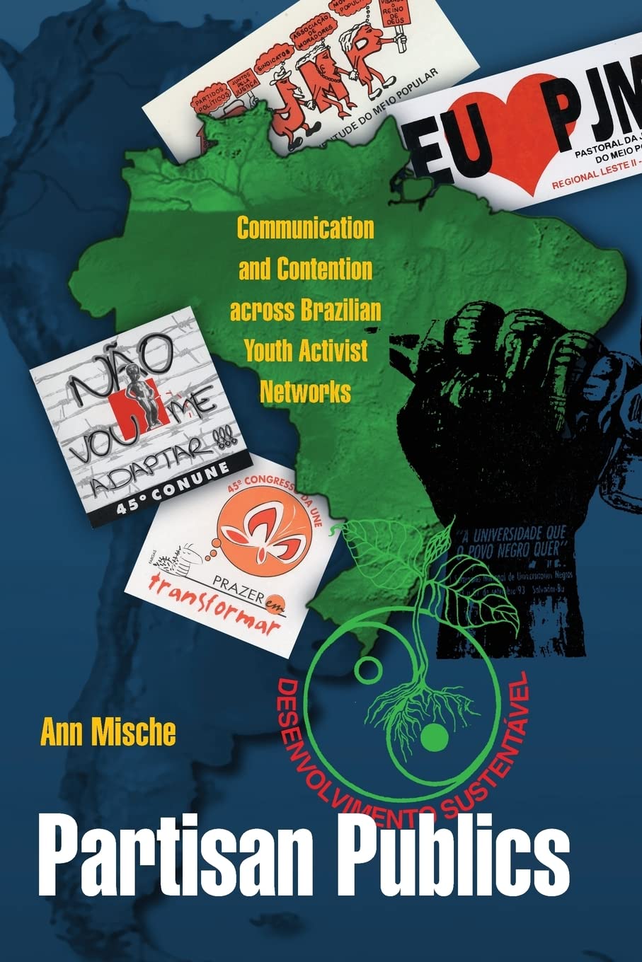 Partisan Publics: Communication and Contention Across Brazilian Youth Activist Networks book