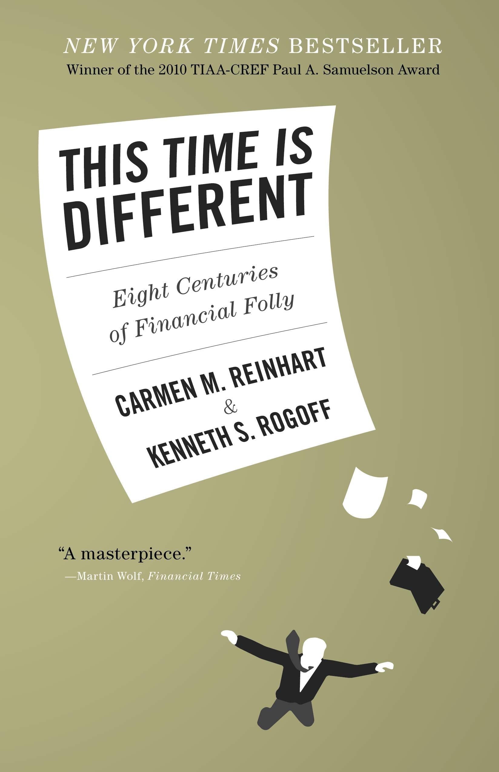 This Time Is Different: Eight Centuries of Financial Folly Business, Finance & Career