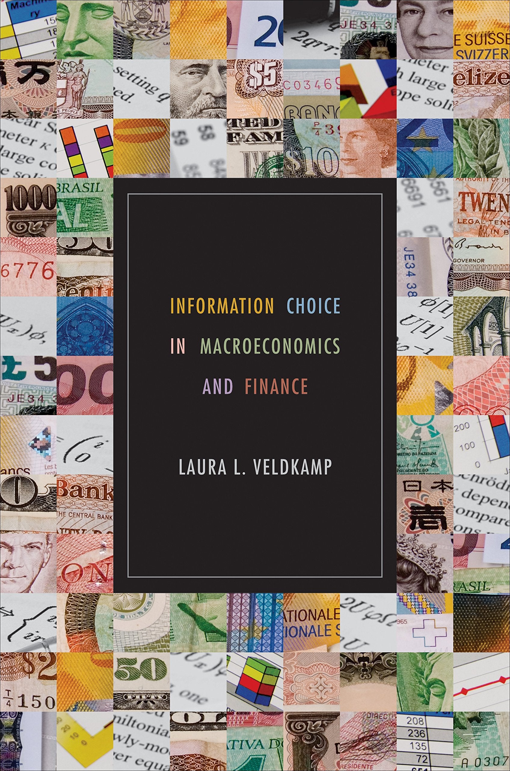 Information Choice in Macroeconomics and Finance Law