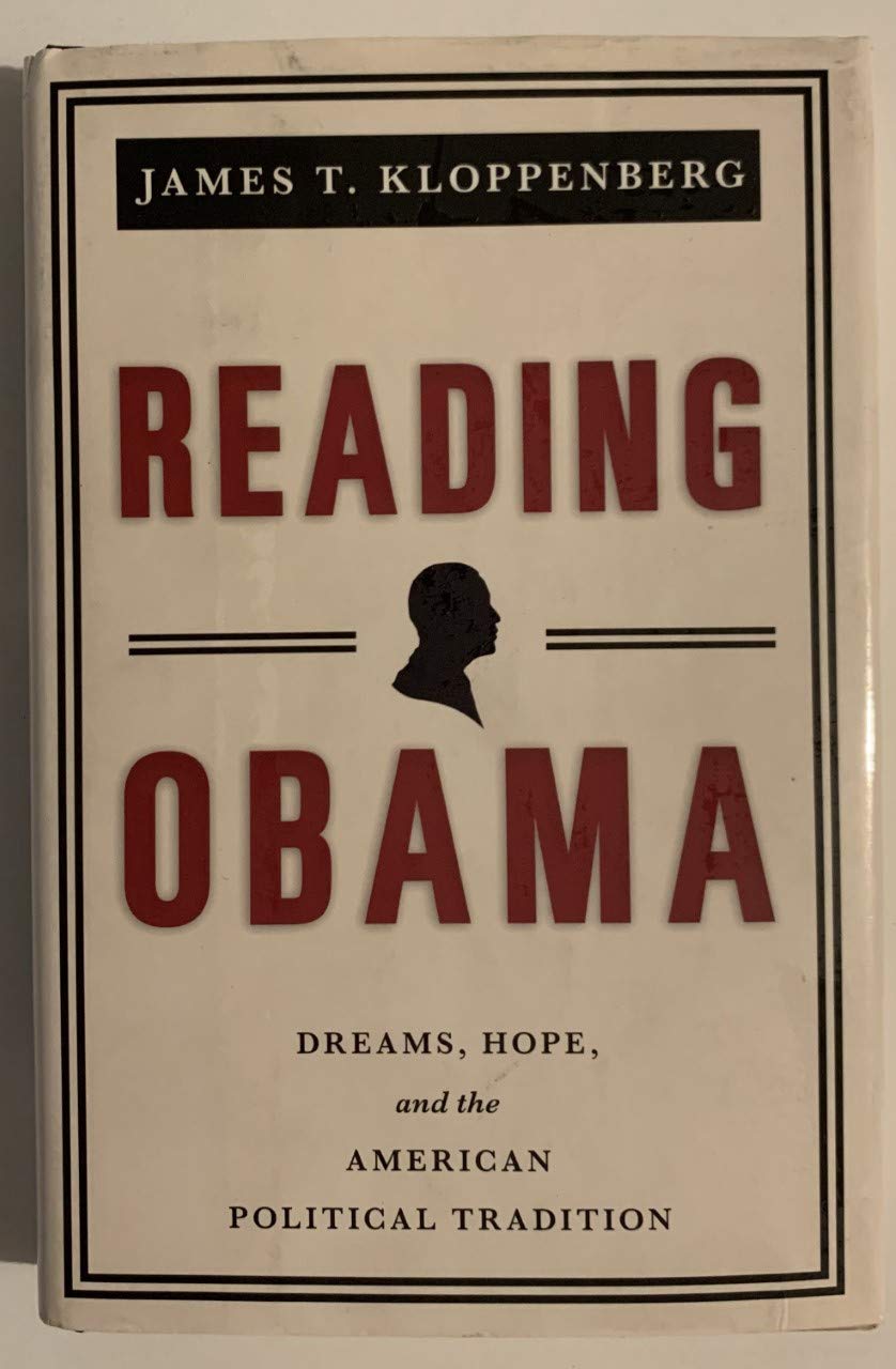Reading Obama: Dreams, Hope, and the American Political Tradition Philosophy