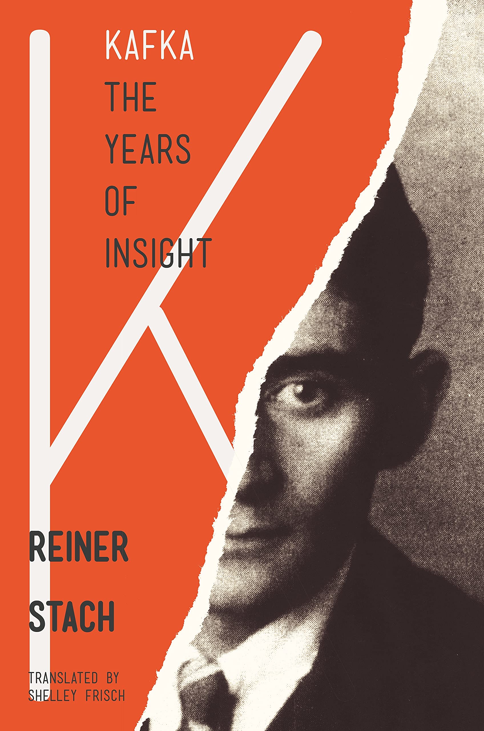 Kafka: The Years of Insight Art & Literature
