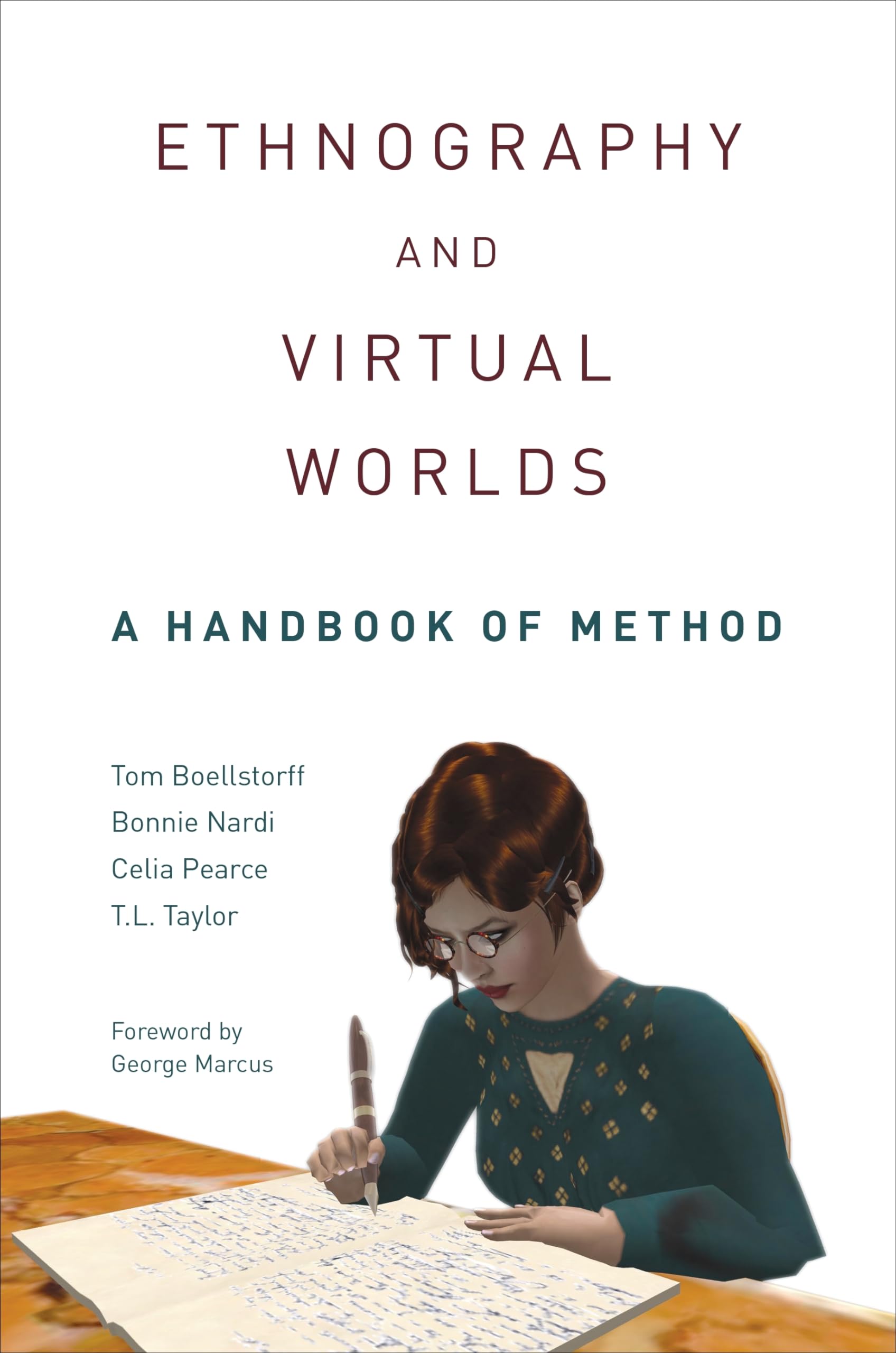 Ethnography and Virtual Worlds: A Handbook of Method Media & Communication