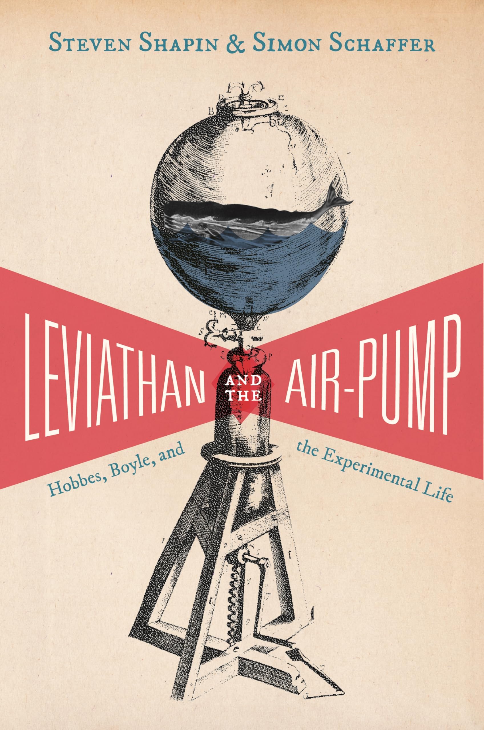 Leviathan and the Air-Pump: Hobbes, Boyle, and the Experimental Life (Princeton Classics) Philosophy