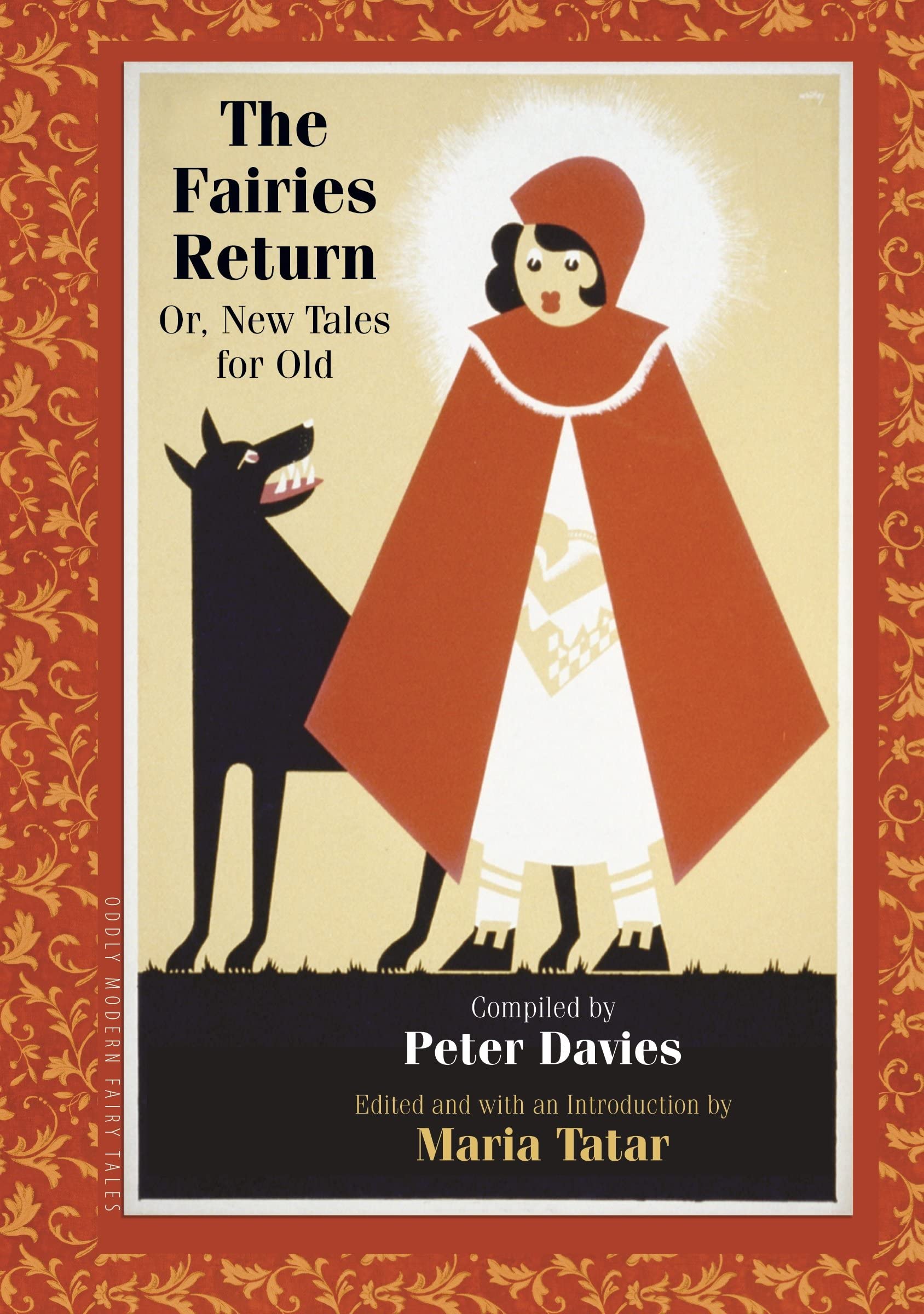 The Fairies Return: Or, New Tales for Old (Oddly Modern Fairy Tales) Classics