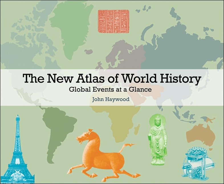 The New Atlas of World History Film, Art & Culture