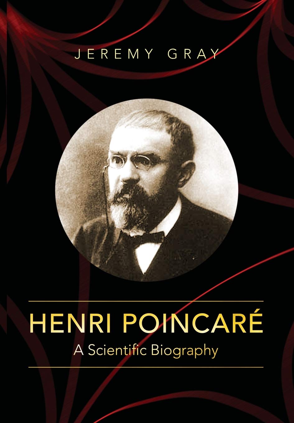 Henri Poincare: A Scientific Biography Science