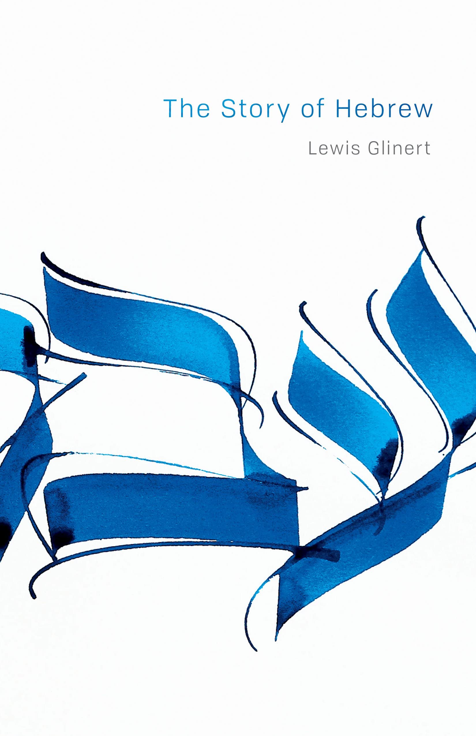 The Story of Hebrew (Library of Jewish Ideas) Social Sciences