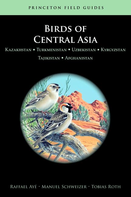 Birds of Central Asia: Kazakhstan, Turkmenistan, Uzbekistan, Kyrgyzstan, Tajikistan, Afghanistan (Princeton Field Guides) Mathematics