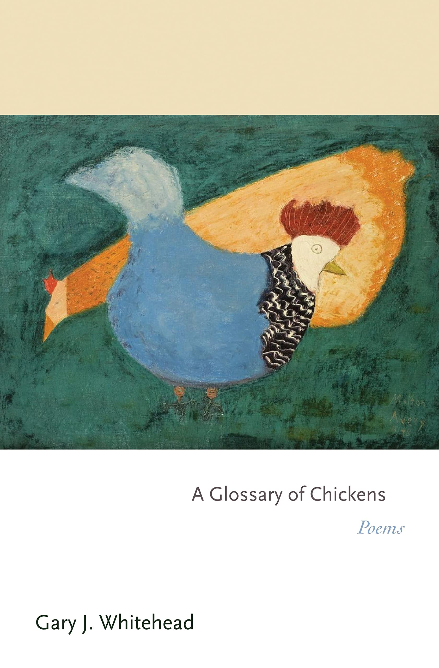 A Glossary of Chickens: Poems (Princeton Series of Contemporary Poets) Poetry