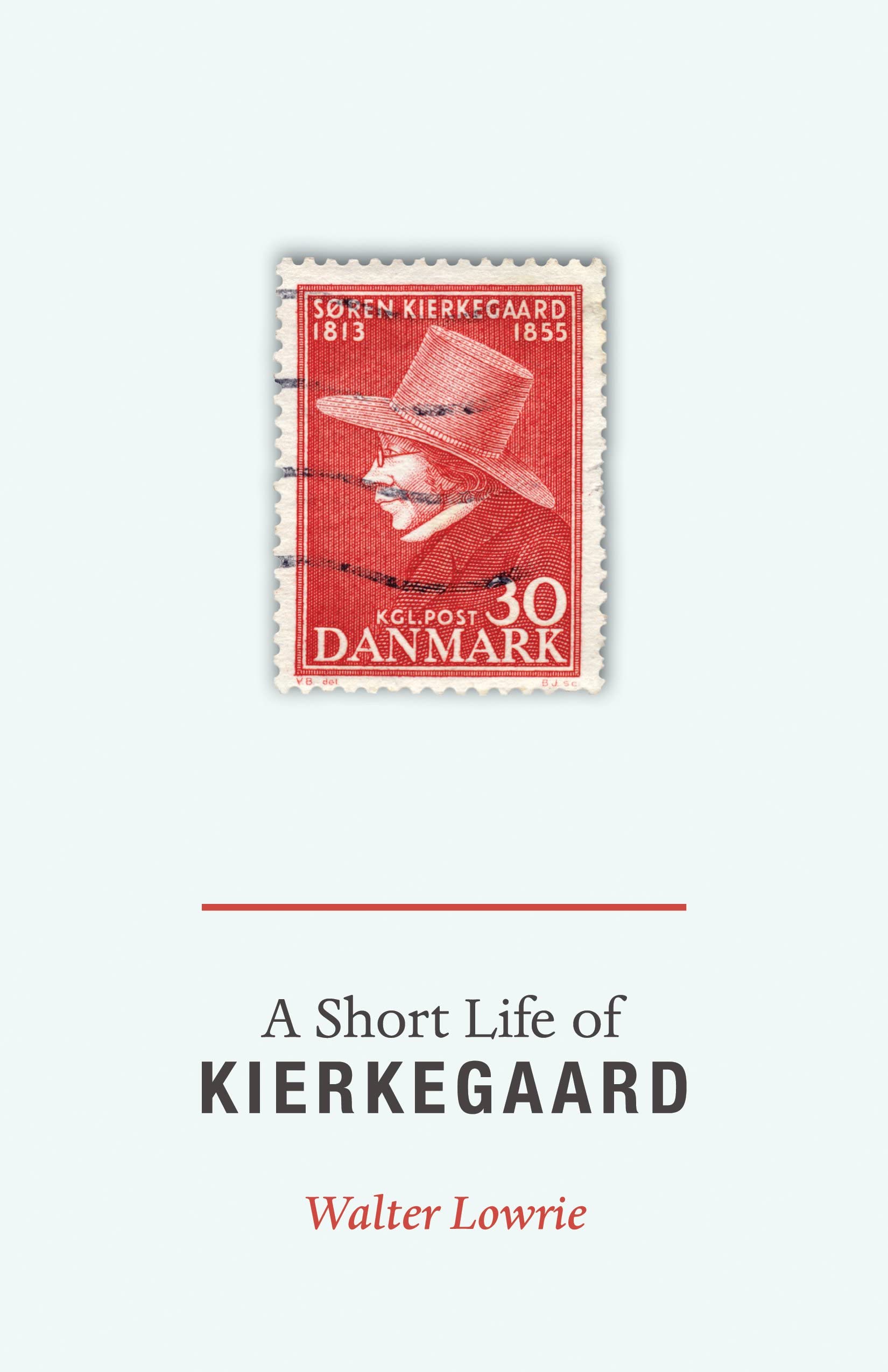 A Short Life of Kierkegaard Philosophy