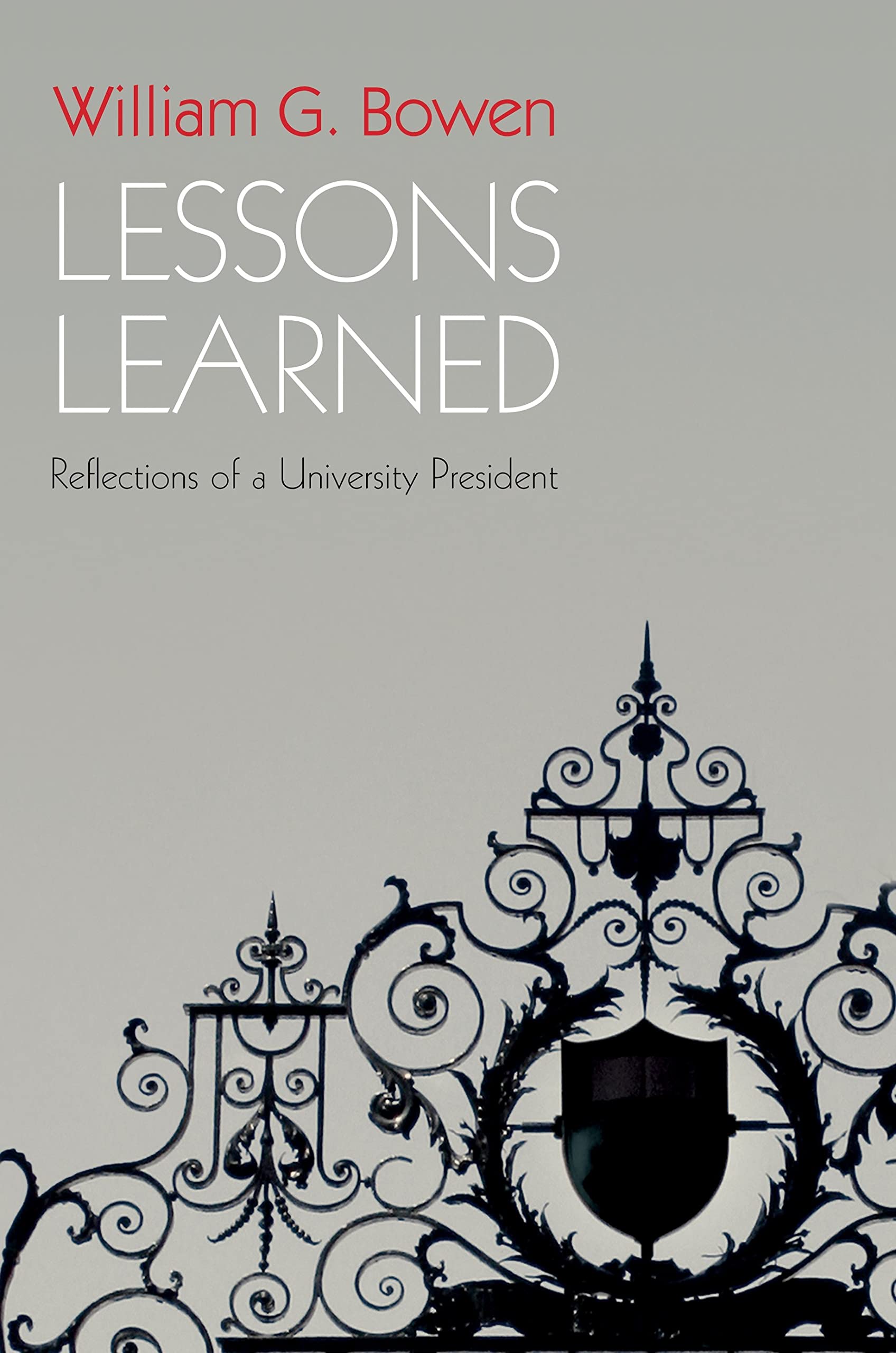 Lessons Learned: Reflections of a University President (William G. Bowen) Science