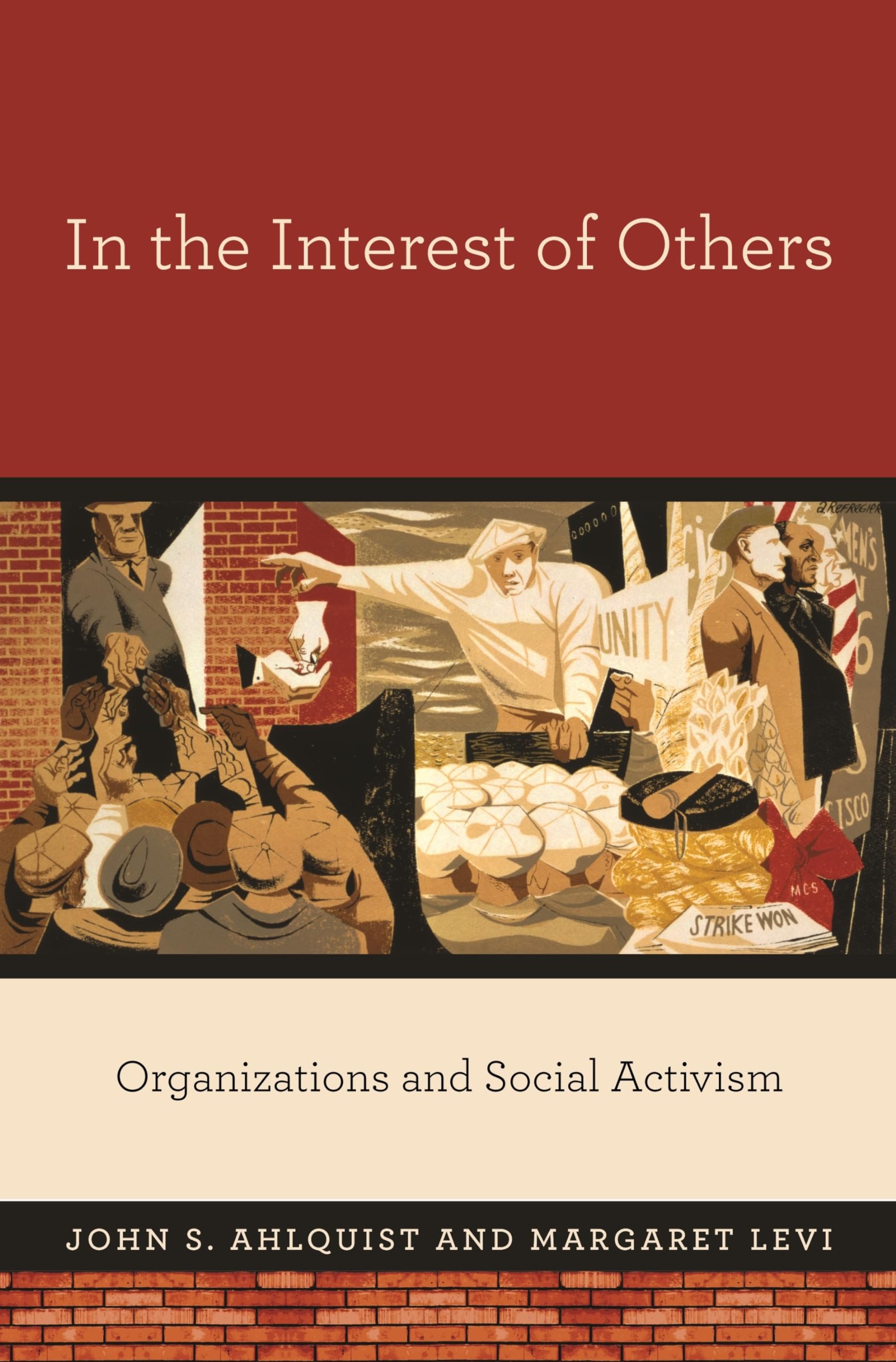 In the Interest of Others: Organizations and Social Activism Social Sciences