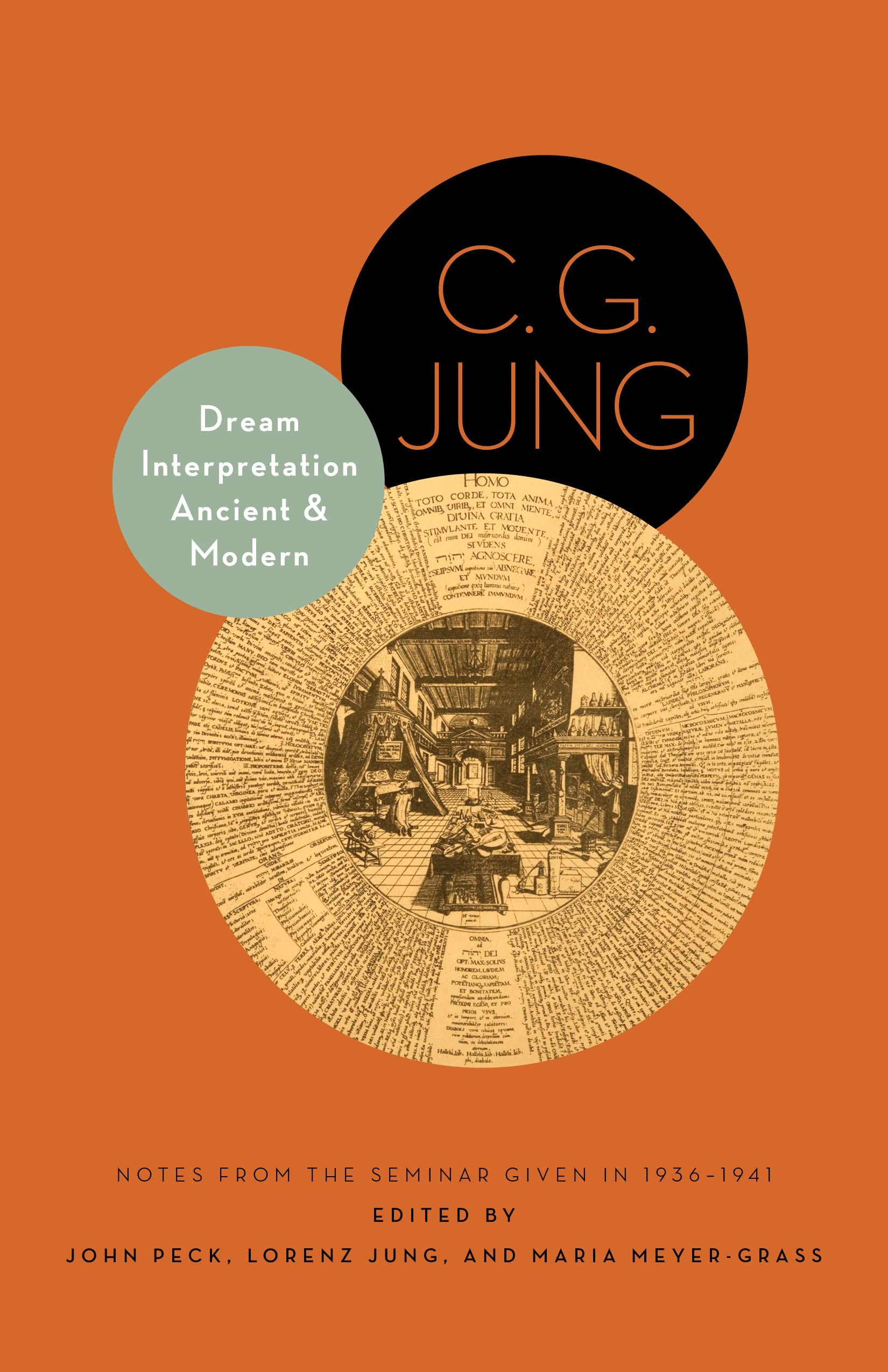 Dream Interpretation Ancient and Modern: Notes from the Seminar Given in 1936-1941 (Philemon Foundation) Psychology