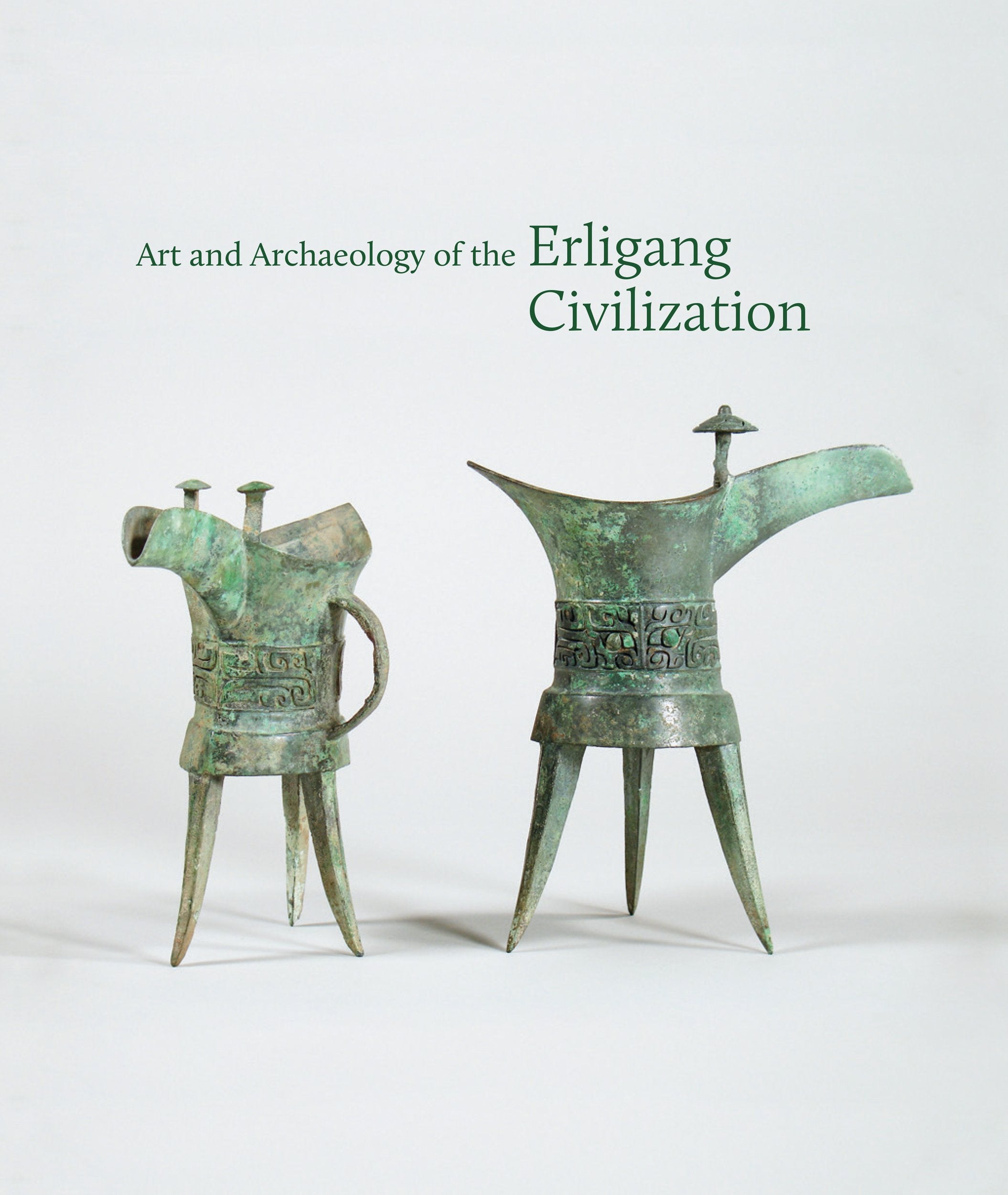 Art and Archaeology of the Erligang Civilization (Publications of the Tang Center for East Asian Art, Princeton University) Social Sciences
