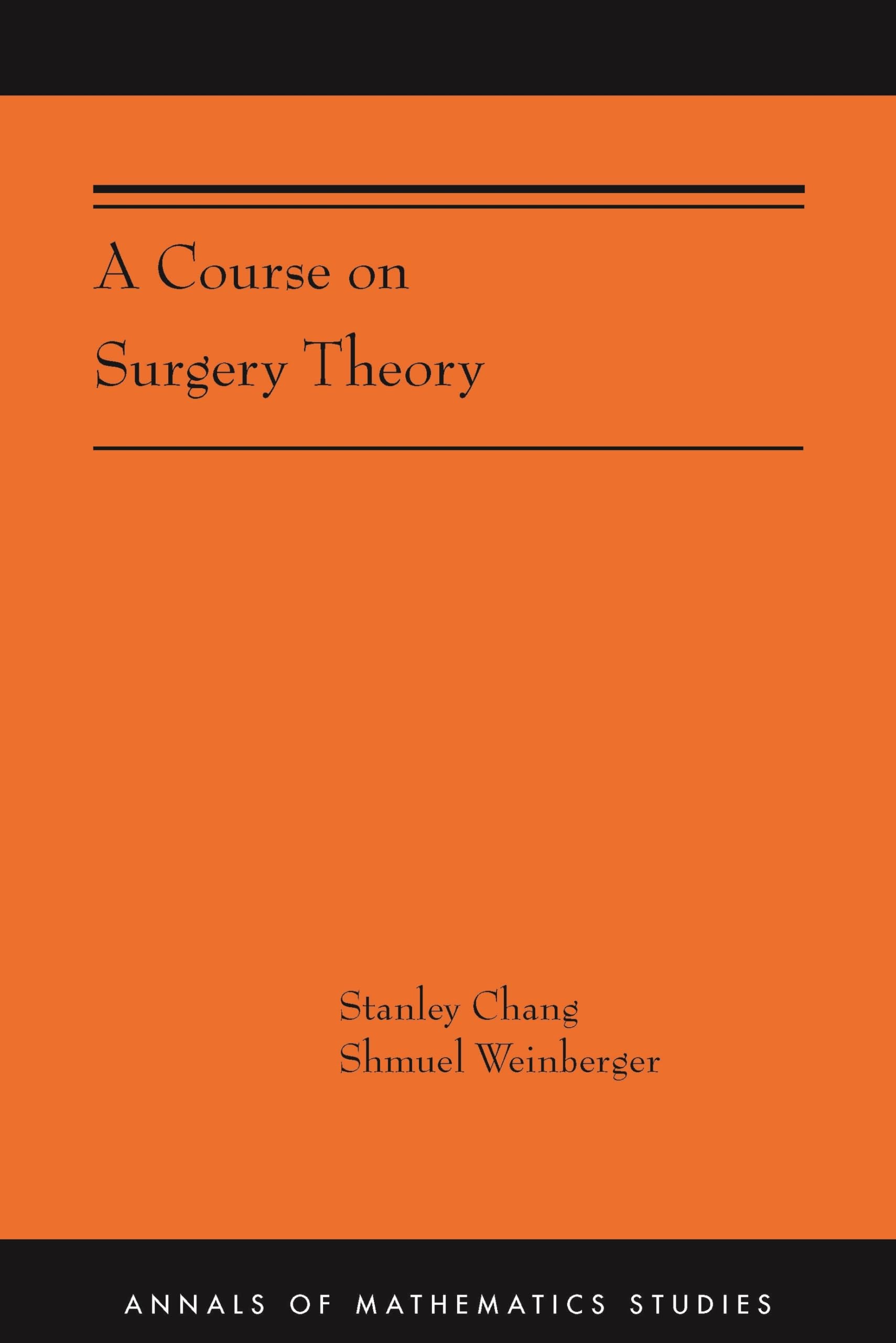 A Course on Surgery Theory: (Ams-211) (Annals of Mathematics Studies) Mathematics