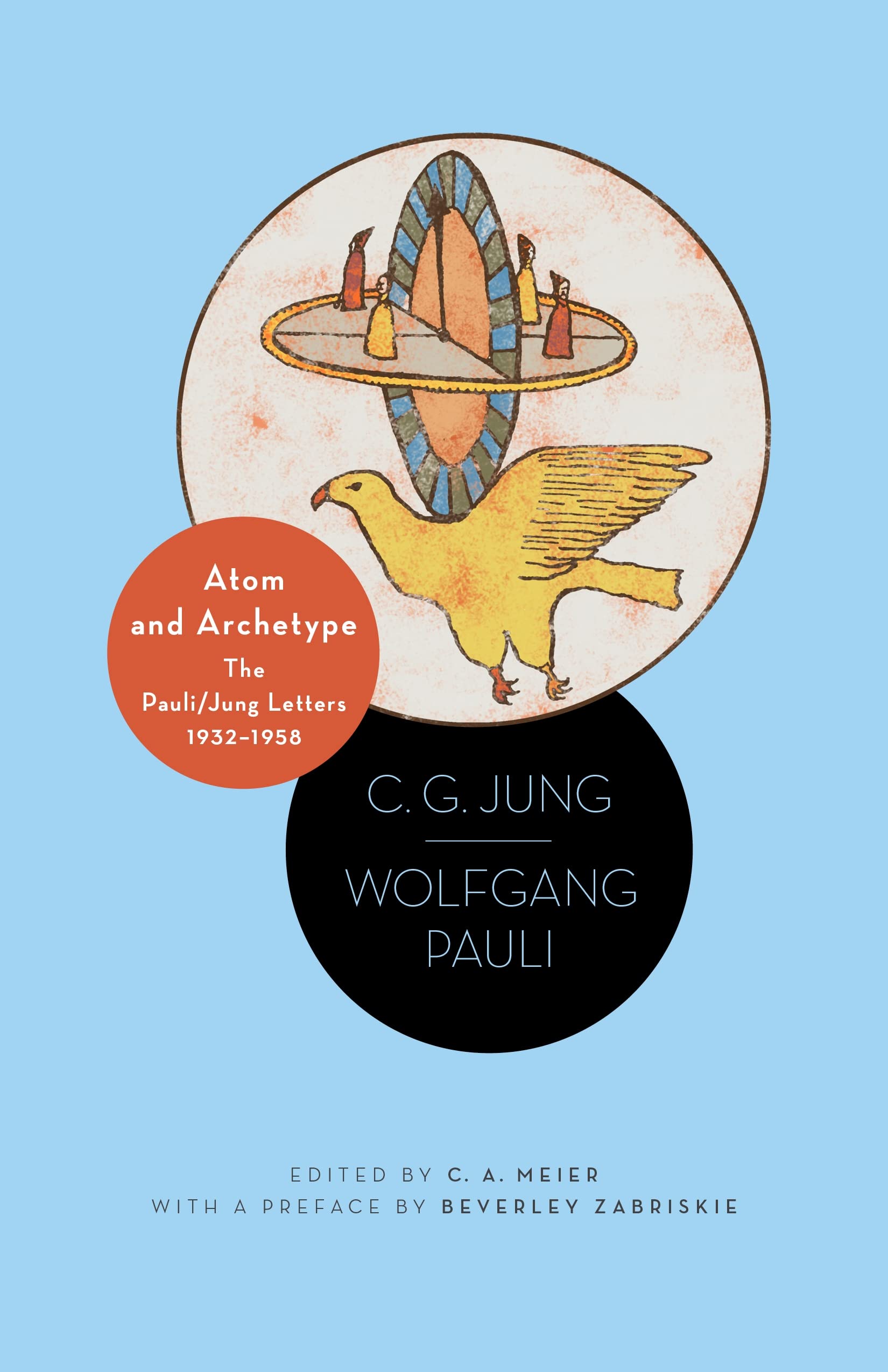 Atom and Archetype: The Pauli / Jung Letters, 1932-1958 Memories