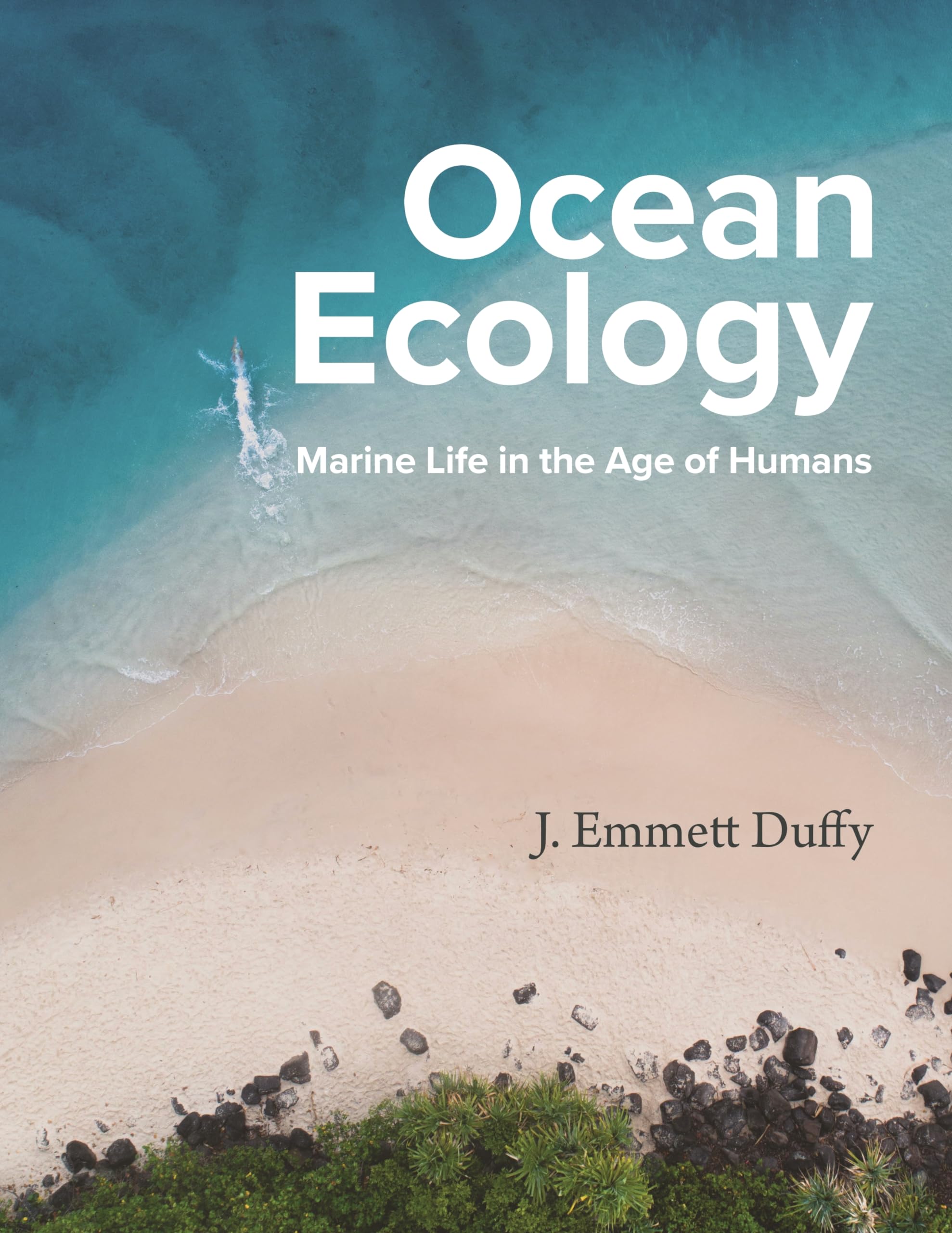 Ocean Ecology: Marine Life in the Age of Humans Geology & Geography