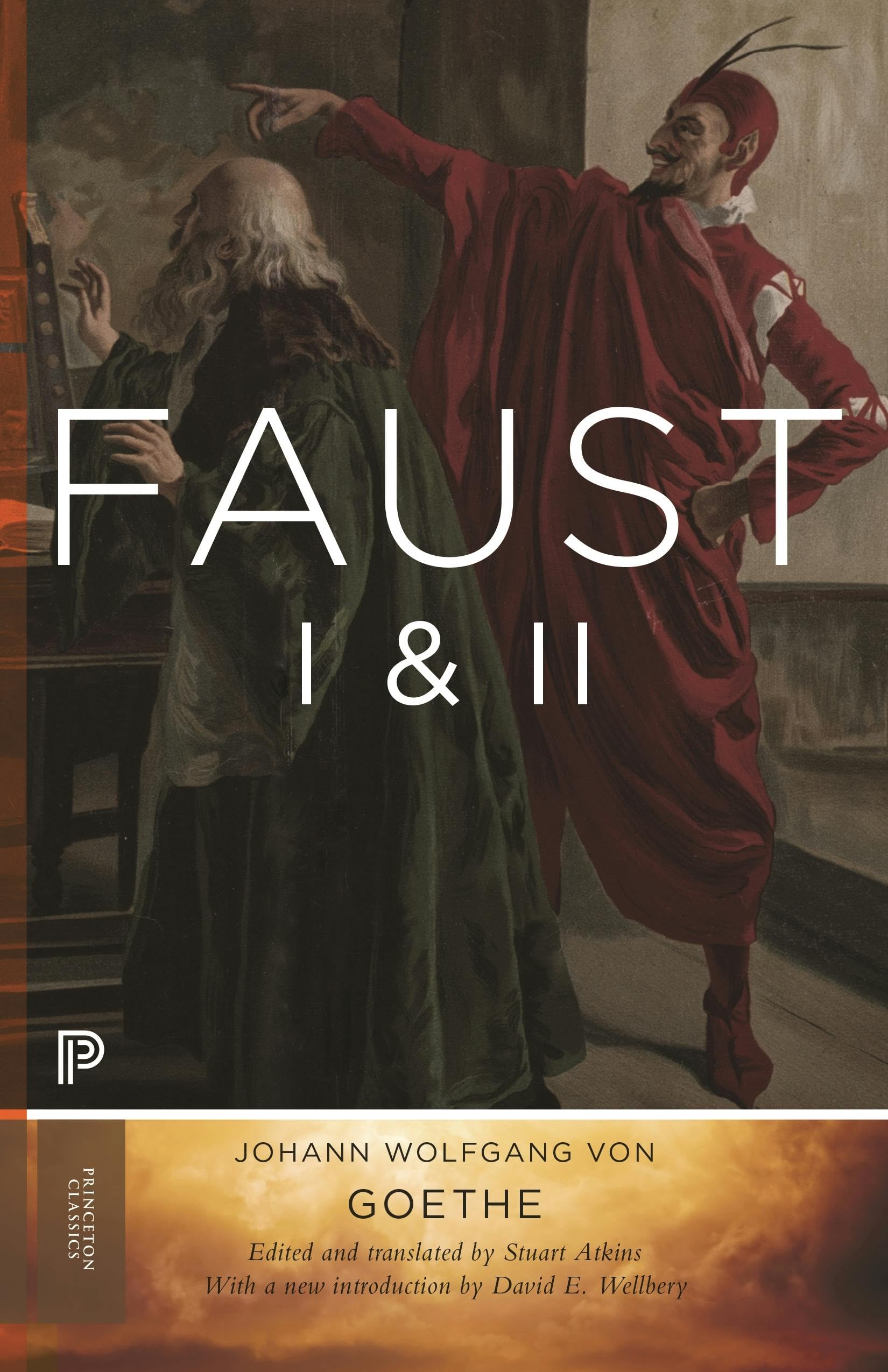 Faust I & II (2): Goethe's Collected Works - Updated Edition (Goethe's Collected Works: Princeton Classics, 2, Band 2) Drama