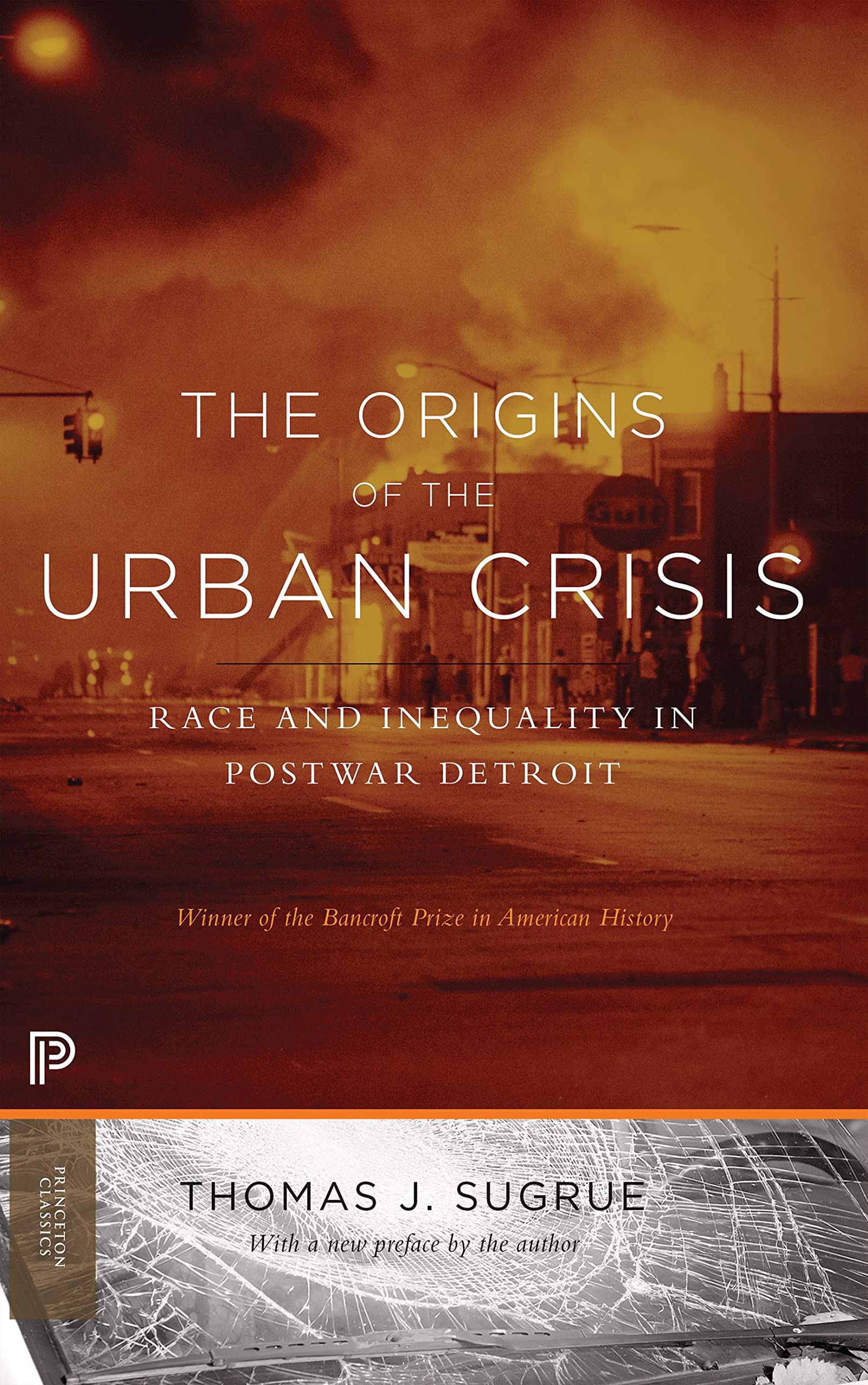The Origins of the Urban Crisis Social Sciences