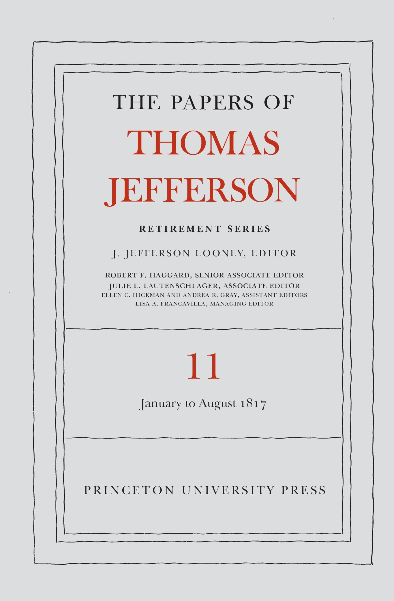 The Papers of Thomas Jefferson Retirement Series: 19 January to 31 August 1817 (11) International