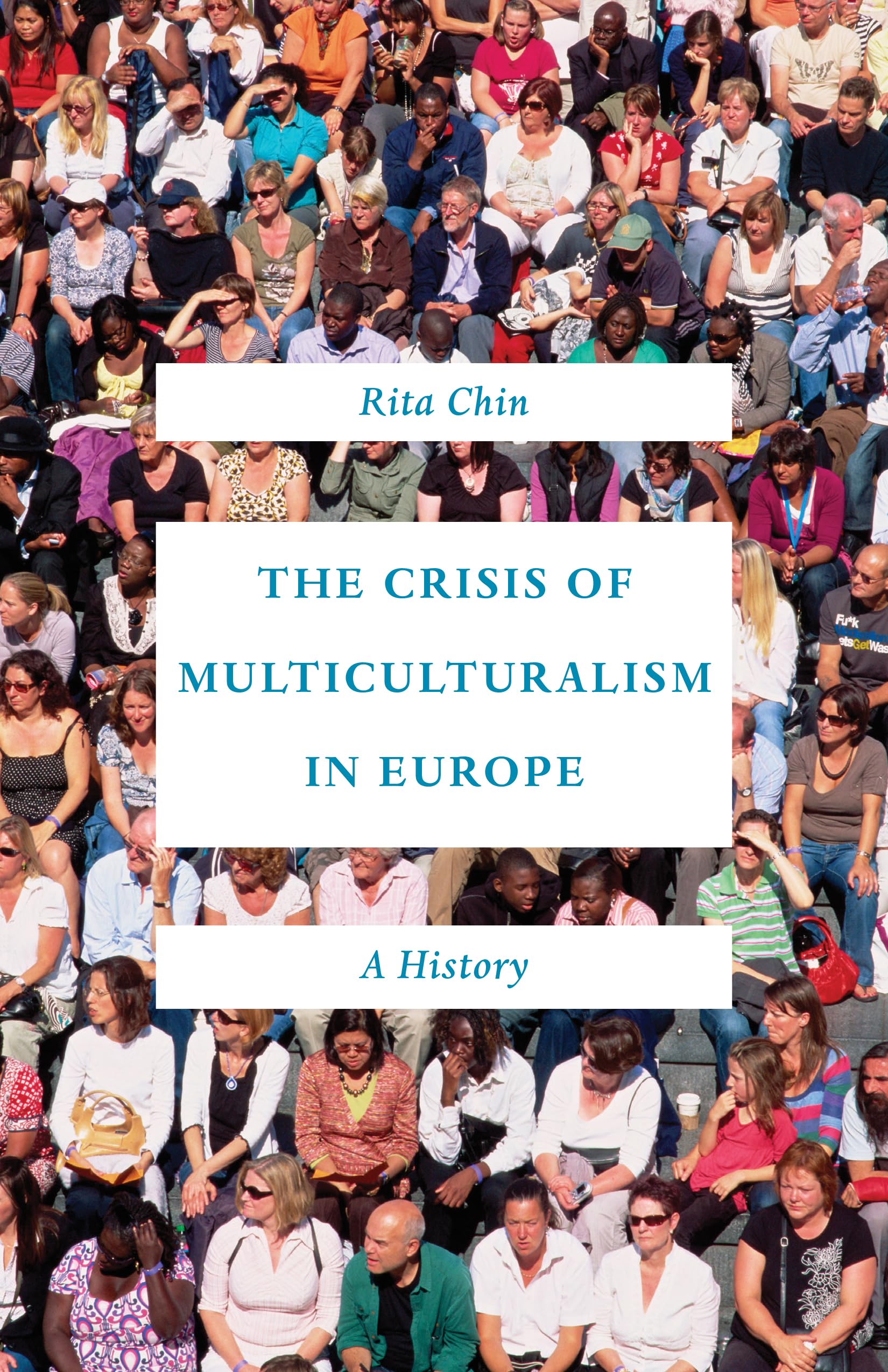 The Crisis of Multiculturalism in Europe: A History Law