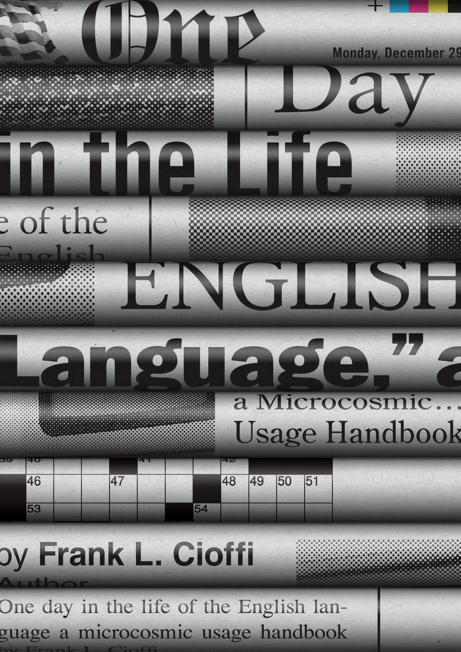 One Day in the Life of the English Language: A Microcosmic Usage Handbook Foreign Languages ​​& Dictionaries