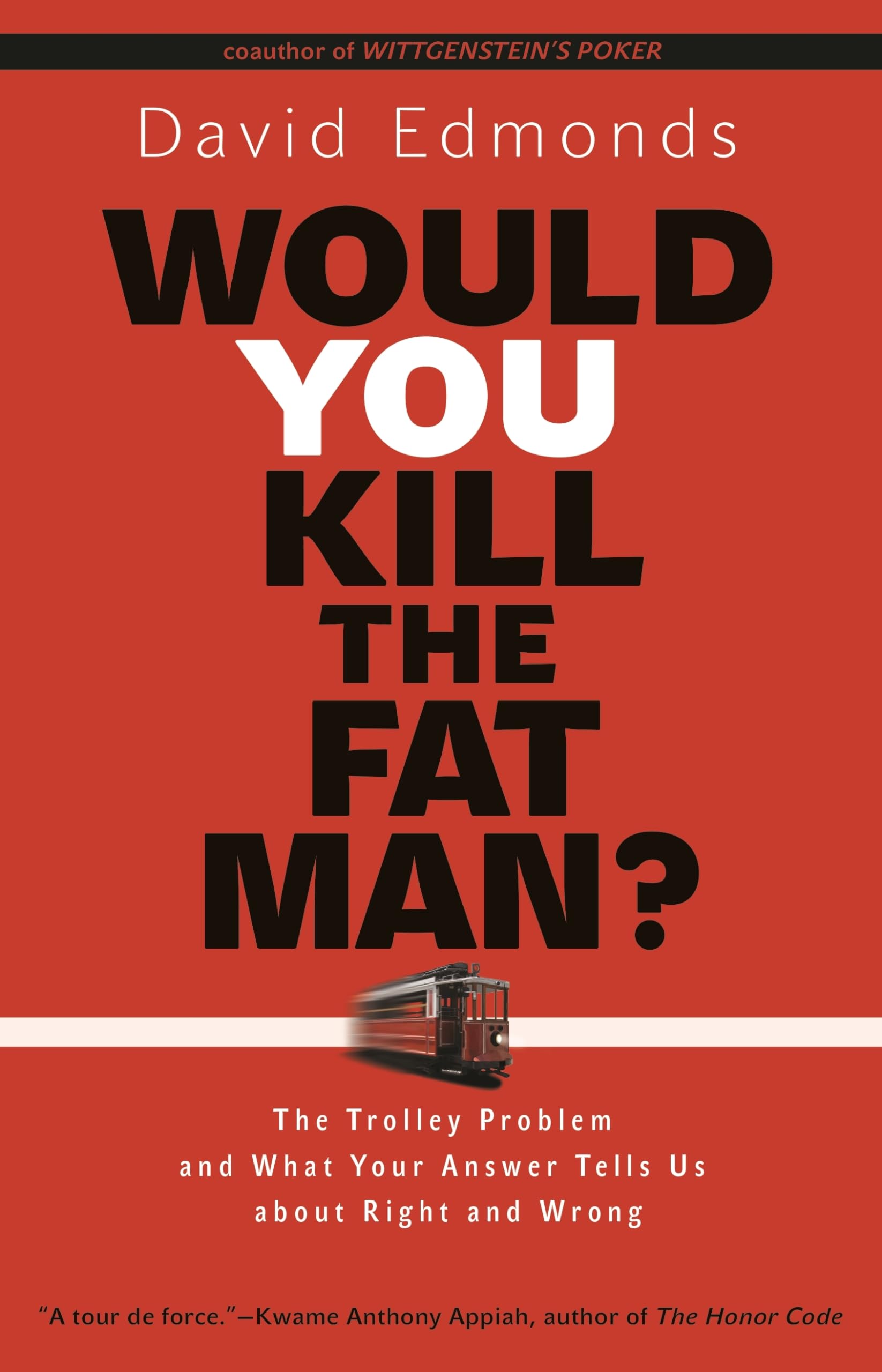 Would You Kill the Fat Man? Philosophy