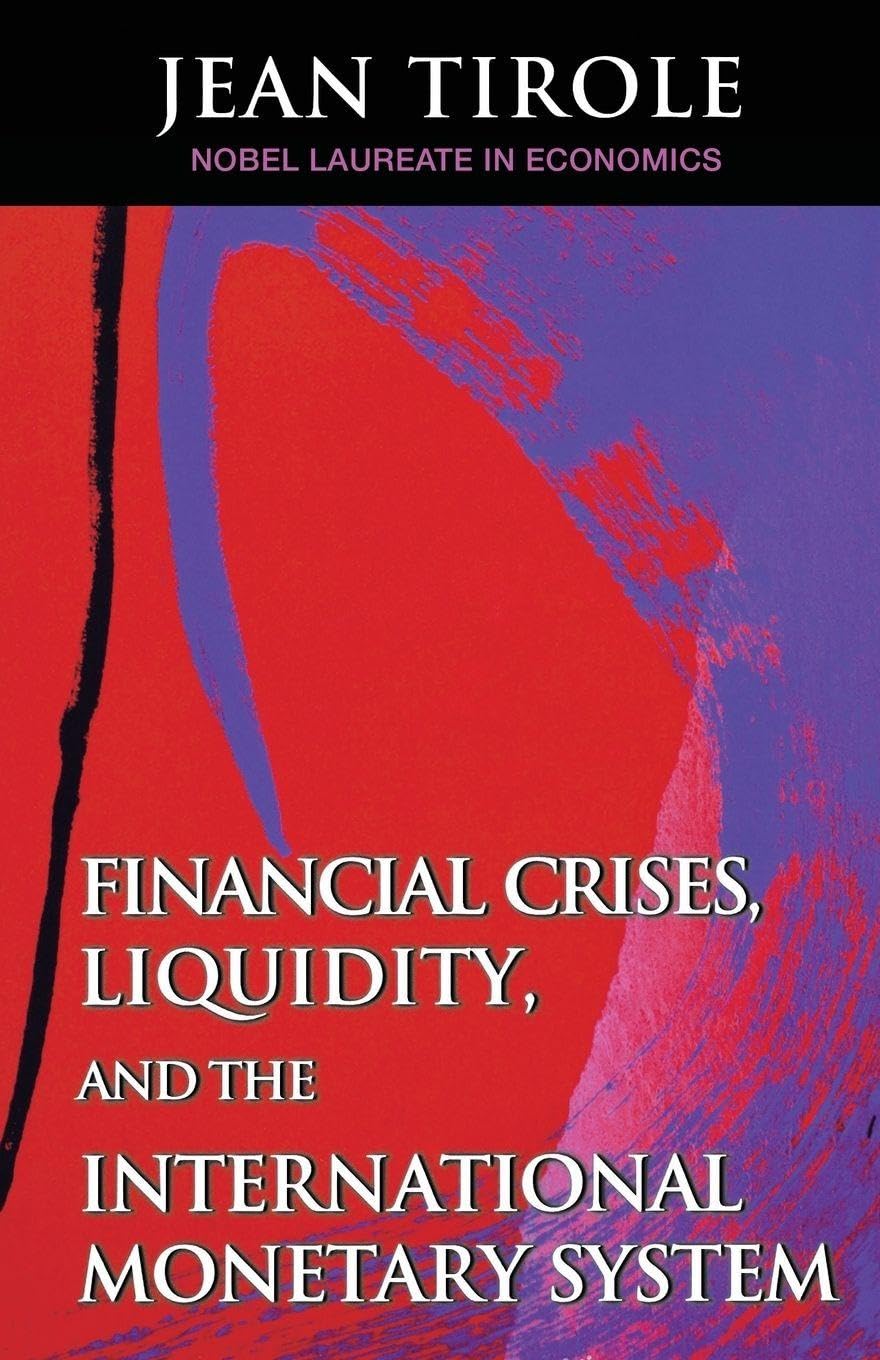 Financial Crises, Liquidity, and the International Monetary System Law