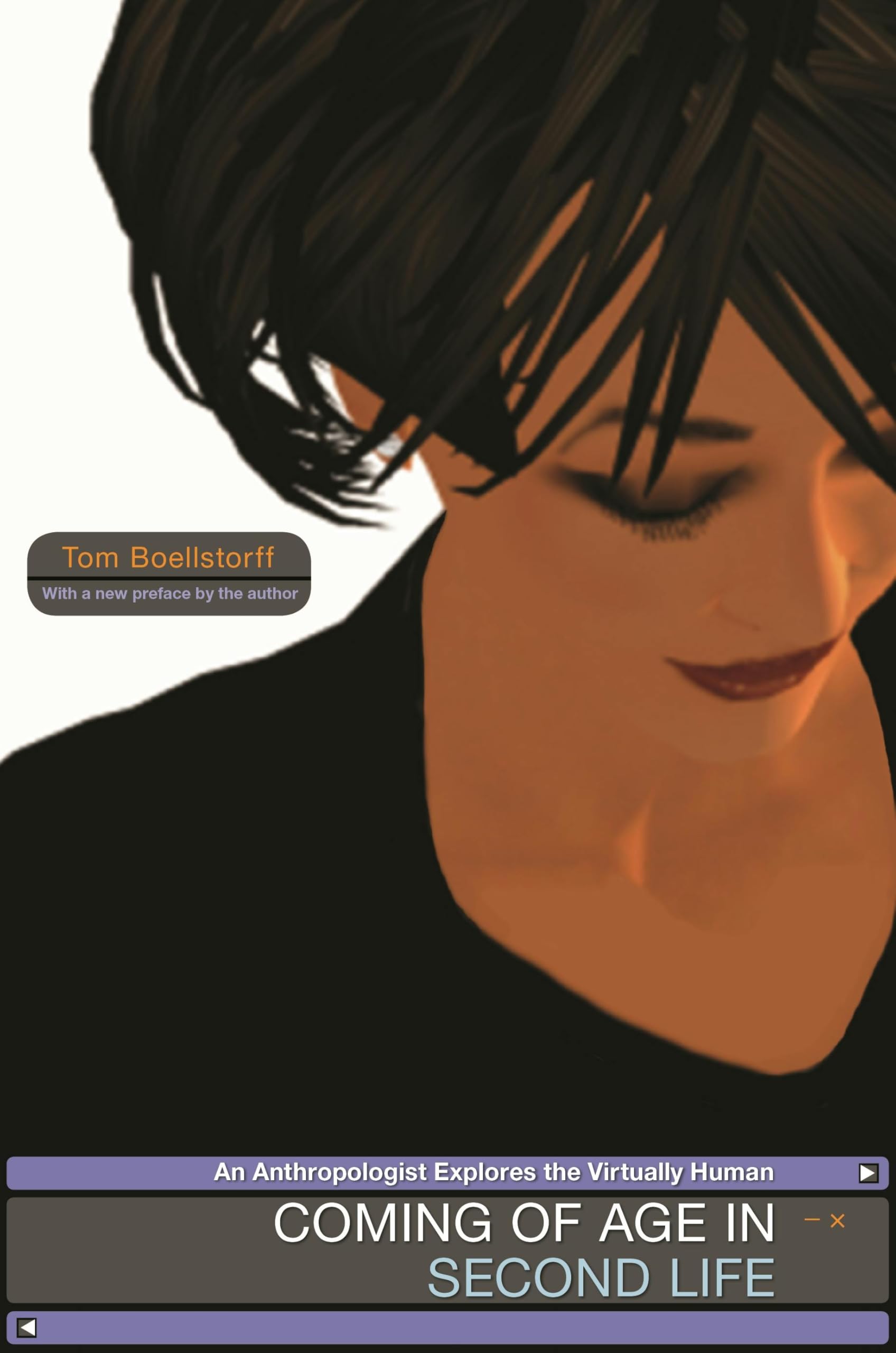 Coming of Age in Second Life: An Anthropologist Explores the Virtually Human Media & Communication