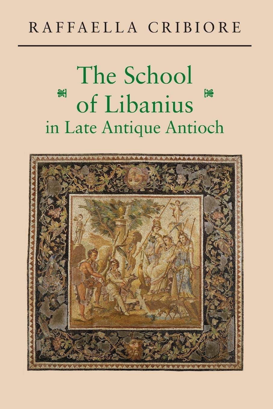 The School of Libanius in Late Antique Antioch Social Sciences