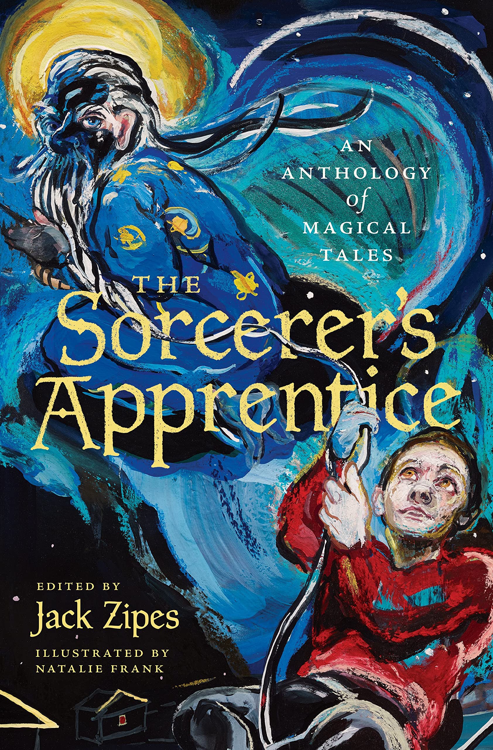 The Sorcerer’s Apprentice: An Anthology of Magical Tales book