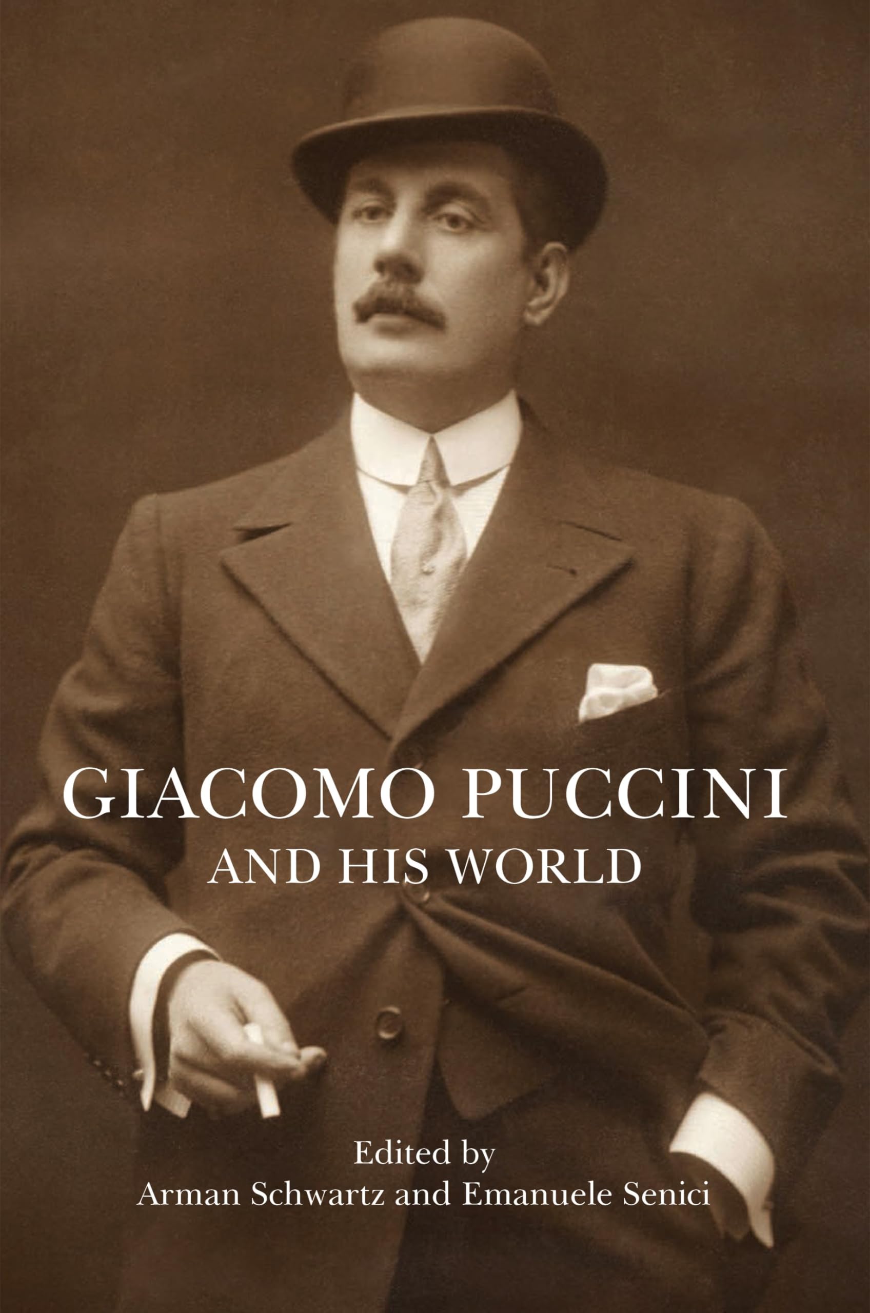 Giacomo Puccini and His World (Bard Music Festival) Social Sciences