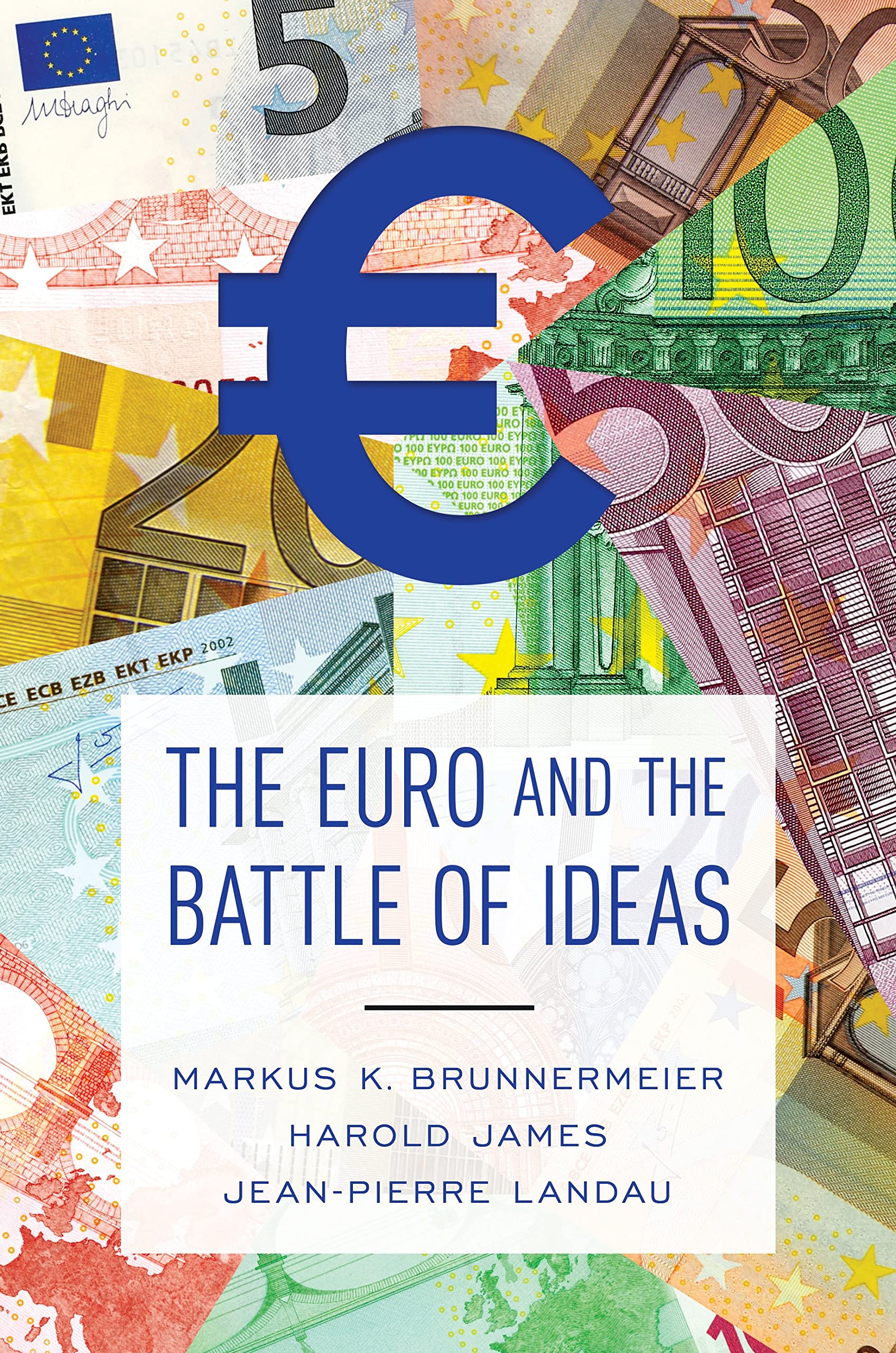 The Euro and the Battle of Ideas Law
