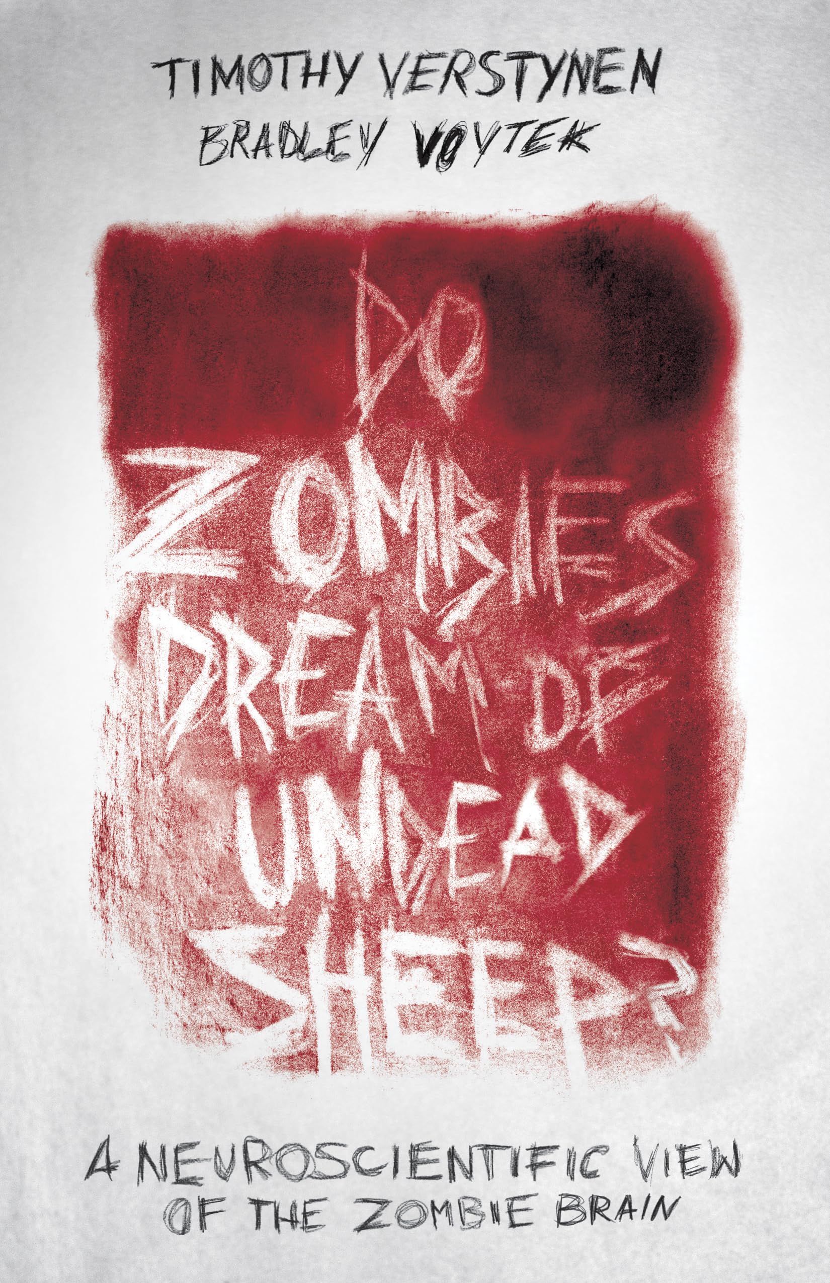 Do Zombies Dream of Undead Sheep? Medicine