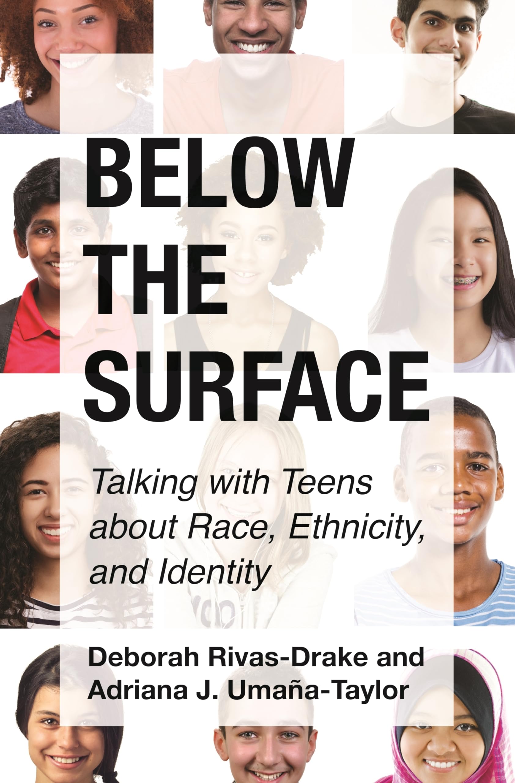 Below the Surface: Talking with Teens about Race, Ethnicity, and Identity book