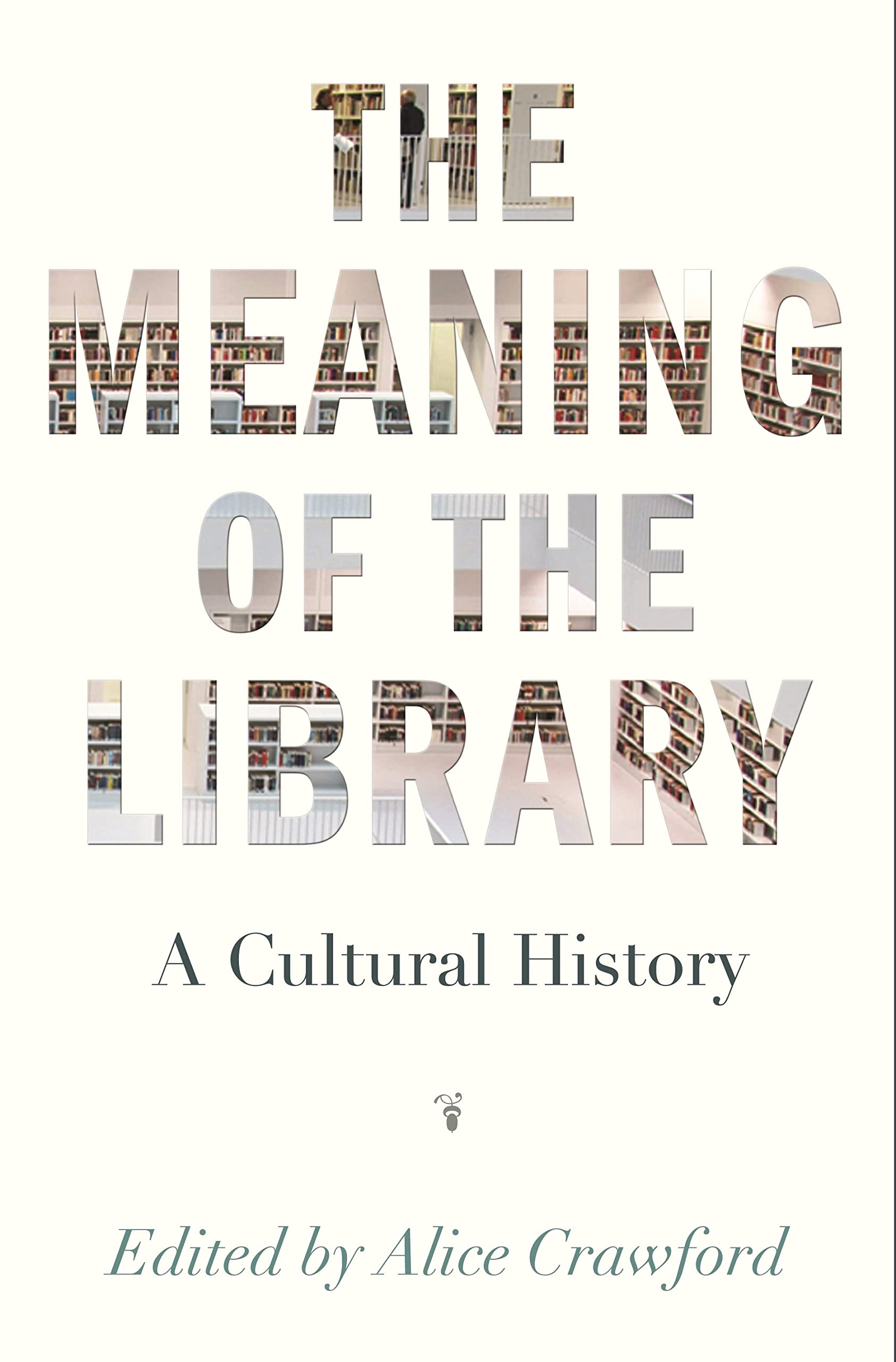 The Meaning of the Library book