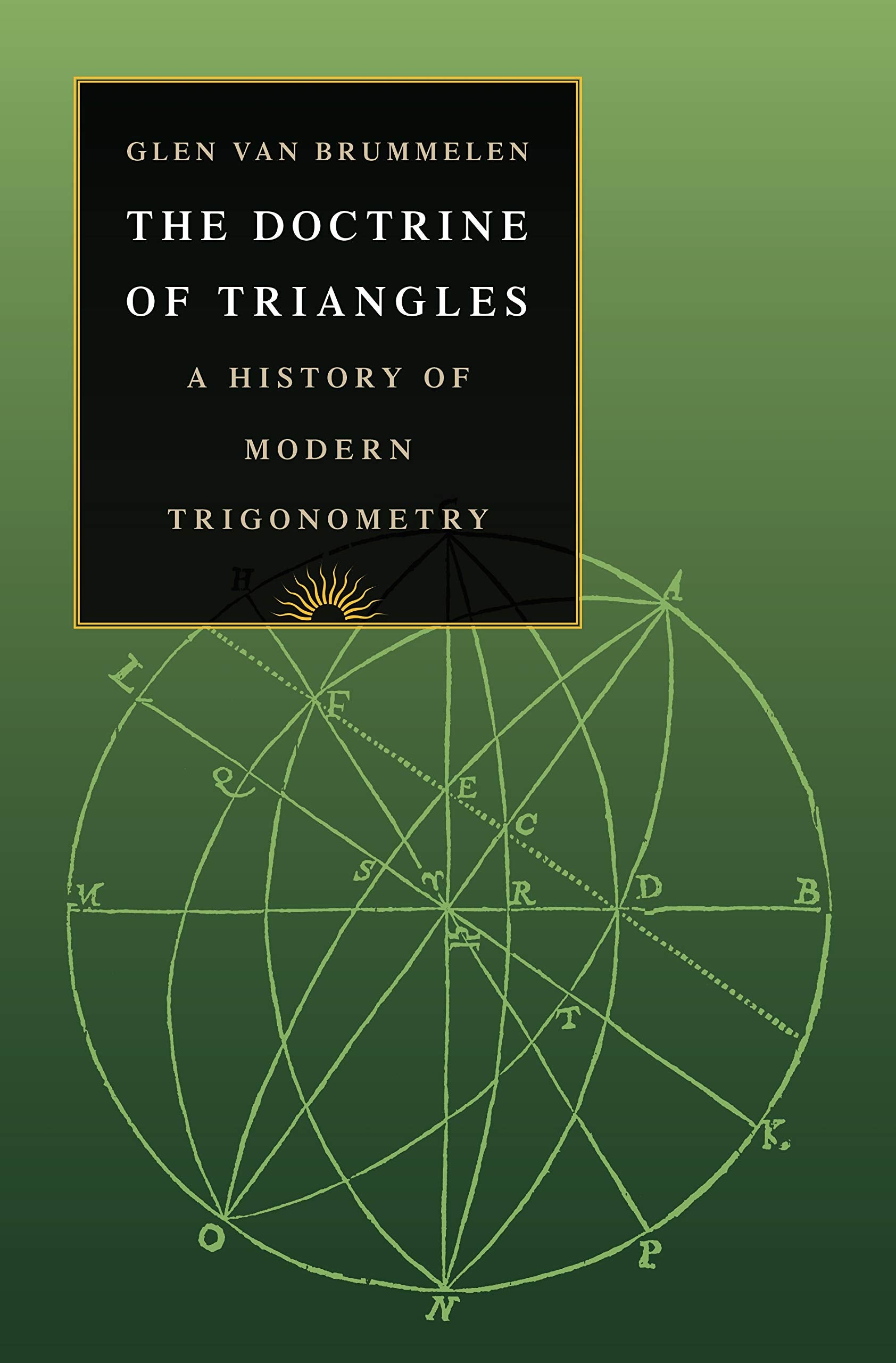 The Doctrine of Triangles: A History of Modern Trigonometry Mathematics