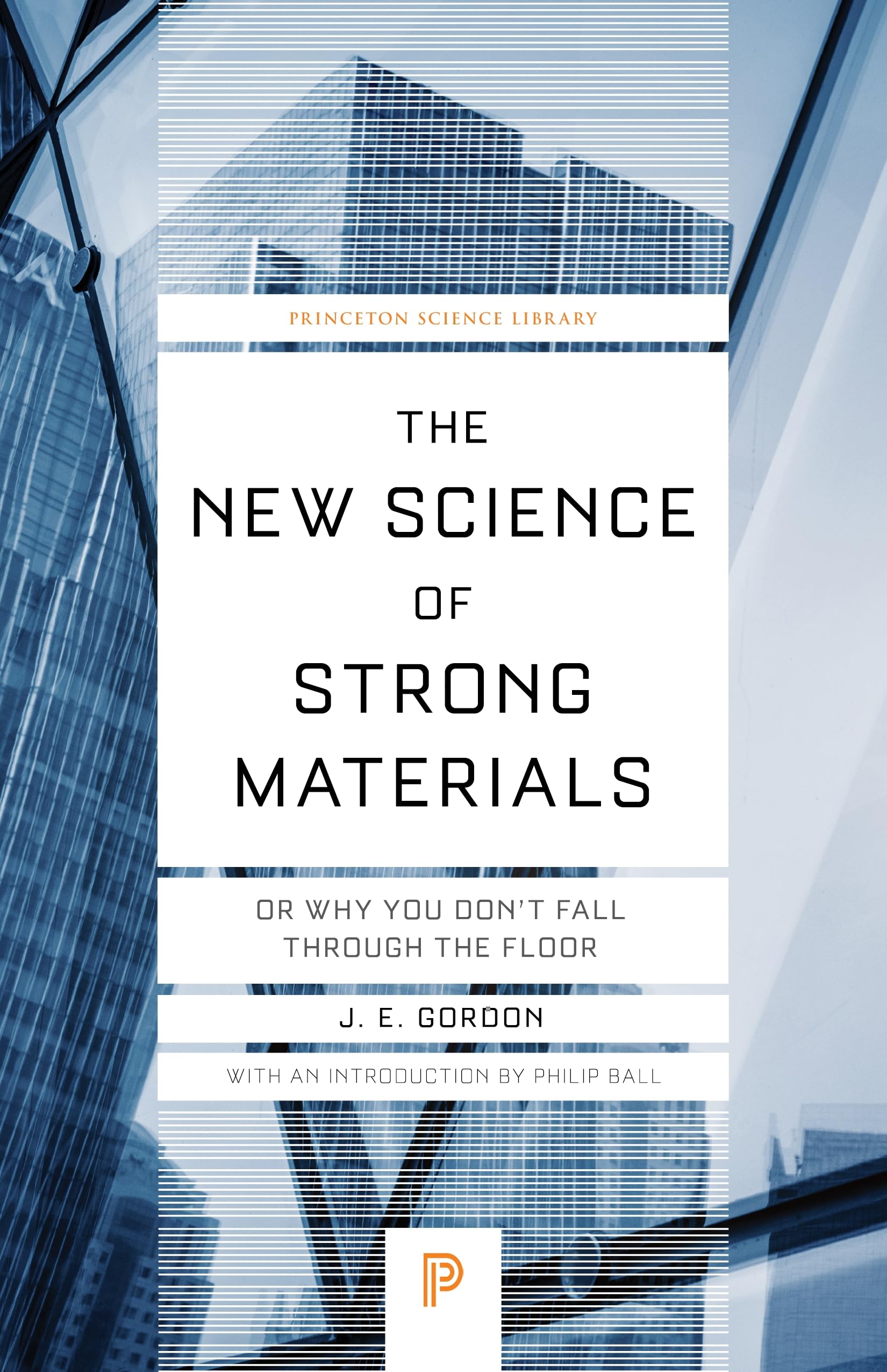 The New Science of Strong Materials Business & Technology