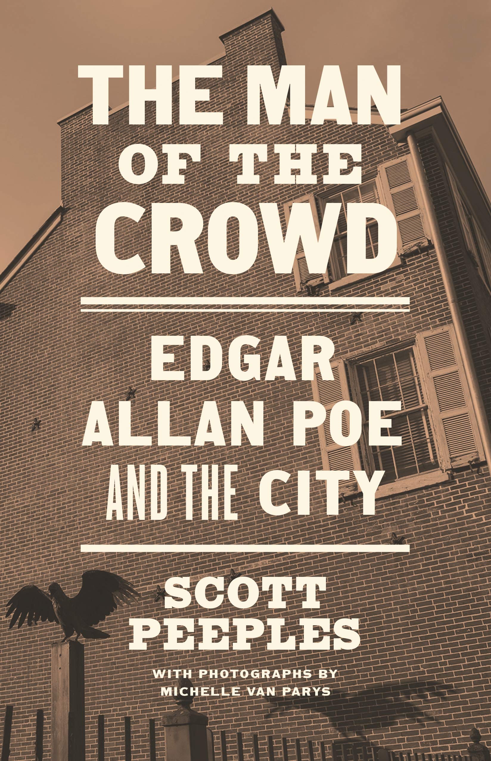 The Man of the Crowd: Edgar Allan Poe and the City book