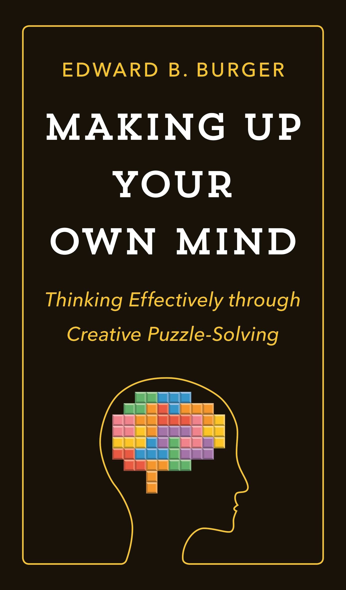 Making Up Your Own Mind Leisure & Fun