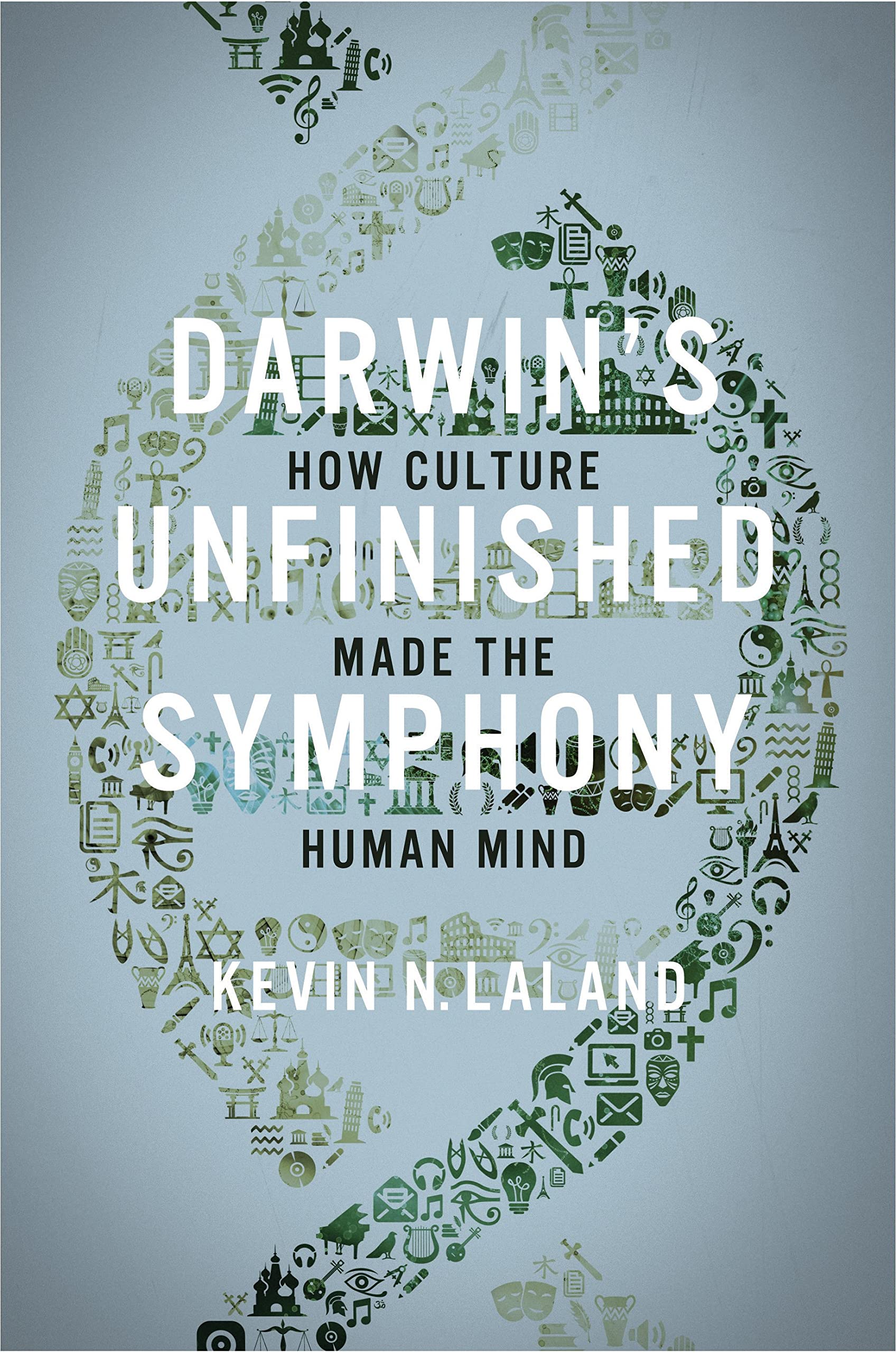 Darwin`s Unfinished Symphony - How Culture Made the Human Mind Psychology
