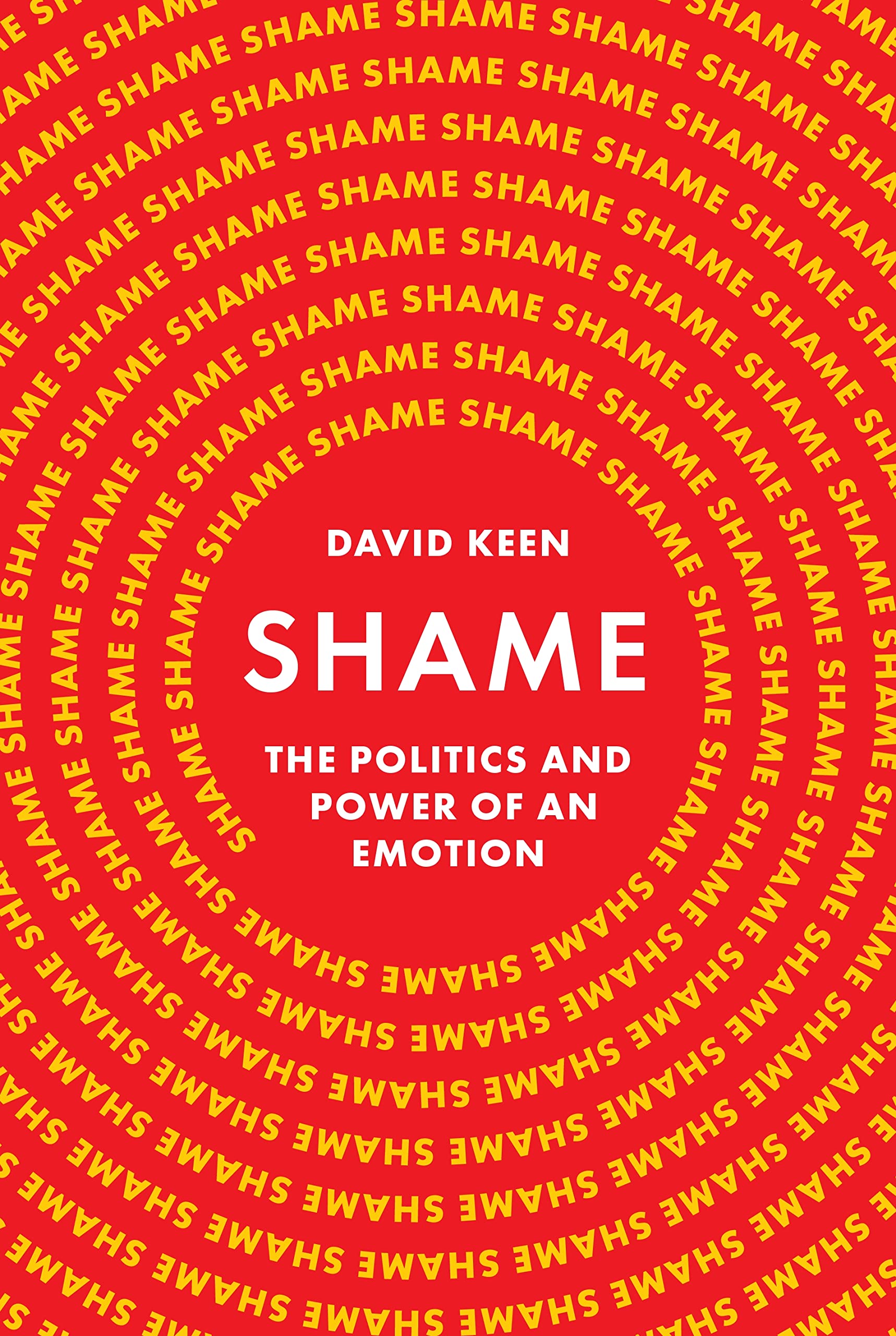Shame: The Politics and Power of an Emotion Philosophy
