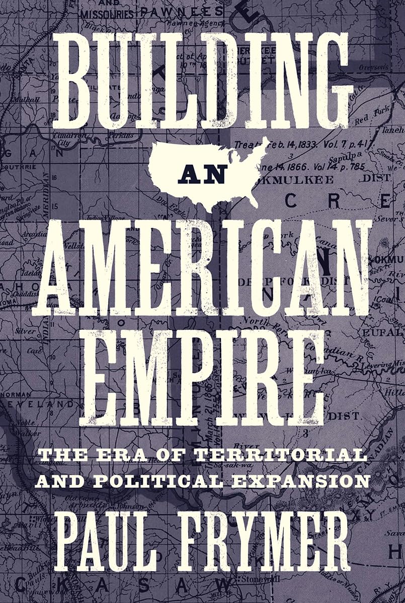 Building an American Empire: The Era of Territorial and Political Expansion book