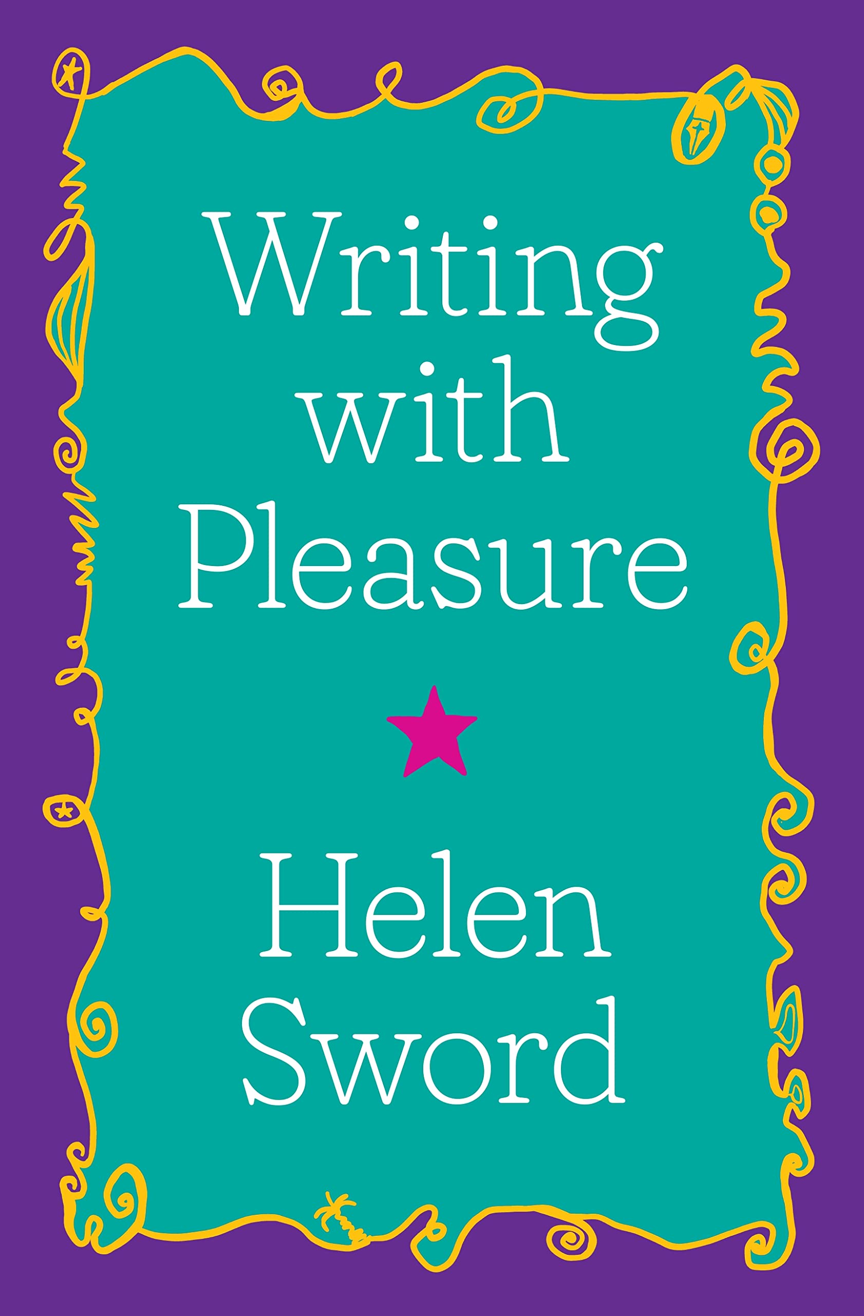 Writing With Pleasure (Skills for Scholars) Business, Finance & Career